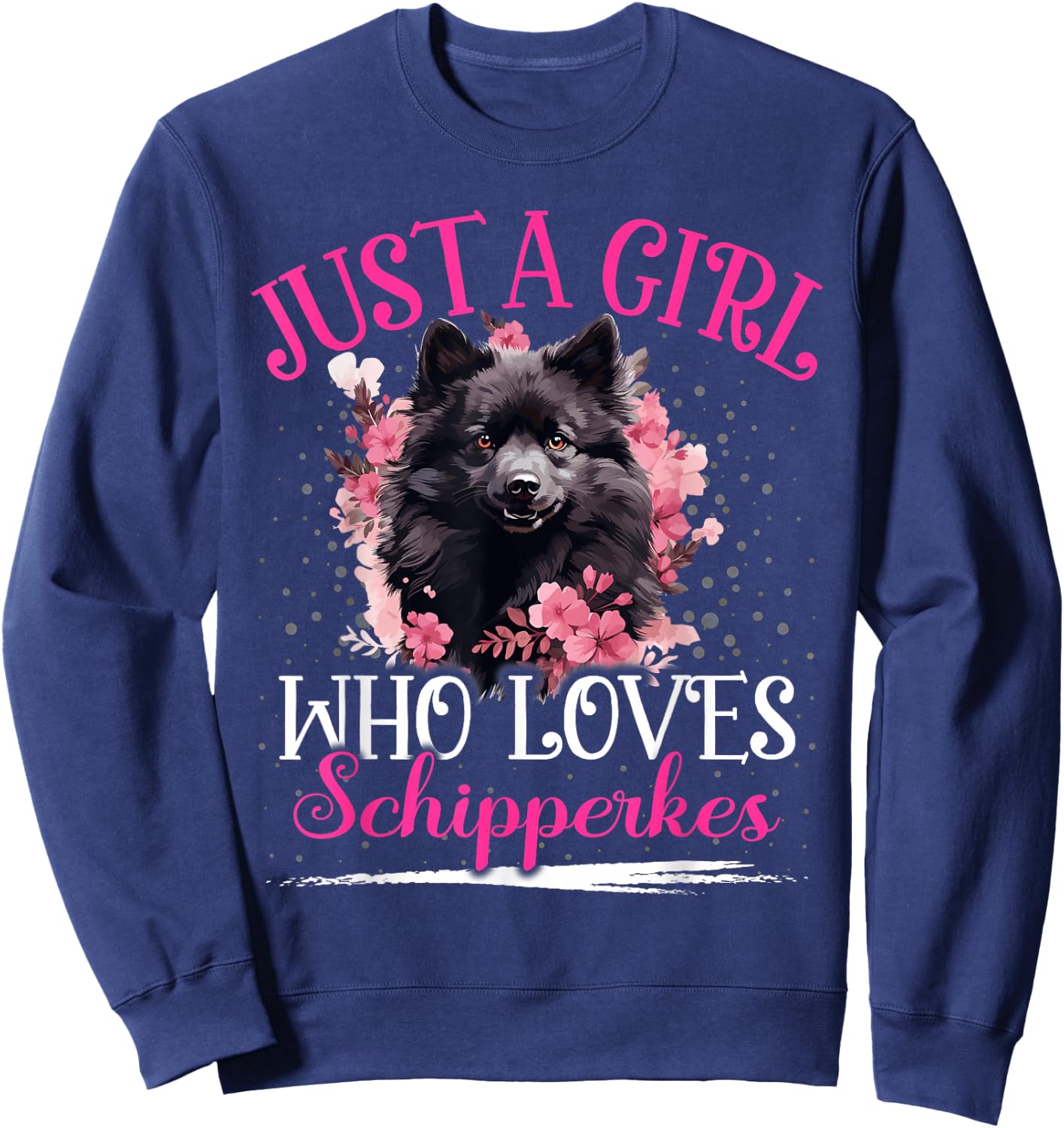 Just A Girl Who Loves Schipperkes Dog Girls Sweatshirt - Sweatshirt | Navy
