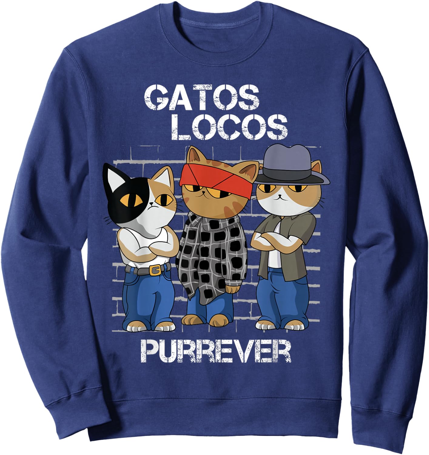 Funny Cat Blood in blood out Vatos Locos Forever Sweatshirt - Sweatshirt | Navy