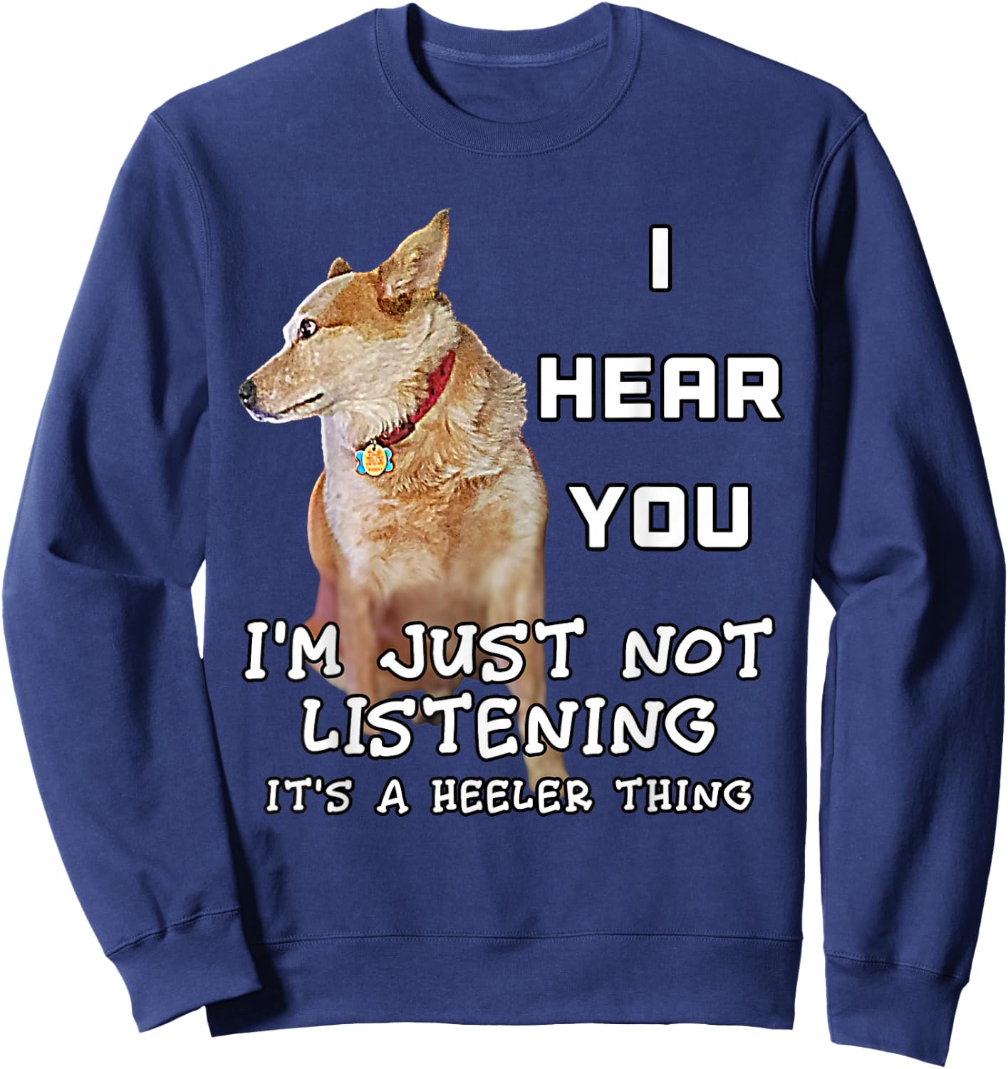 Red Heeler Dog Owners Cattle Lovers Dog I Love Red Heelers Sweatshirt - Sweatshirt | Navy