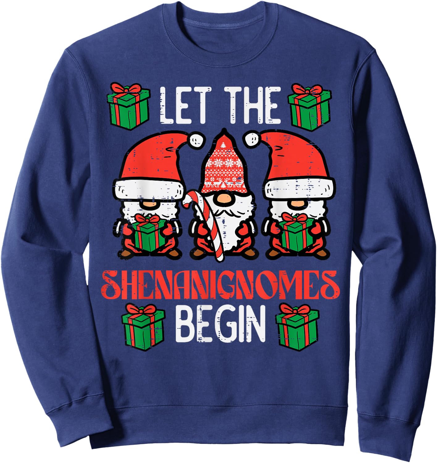 Christmas Let Shenanignomes Begin Xmas Gnomes Men Women Kids Sweatshirt - Sweatshirt | Navy