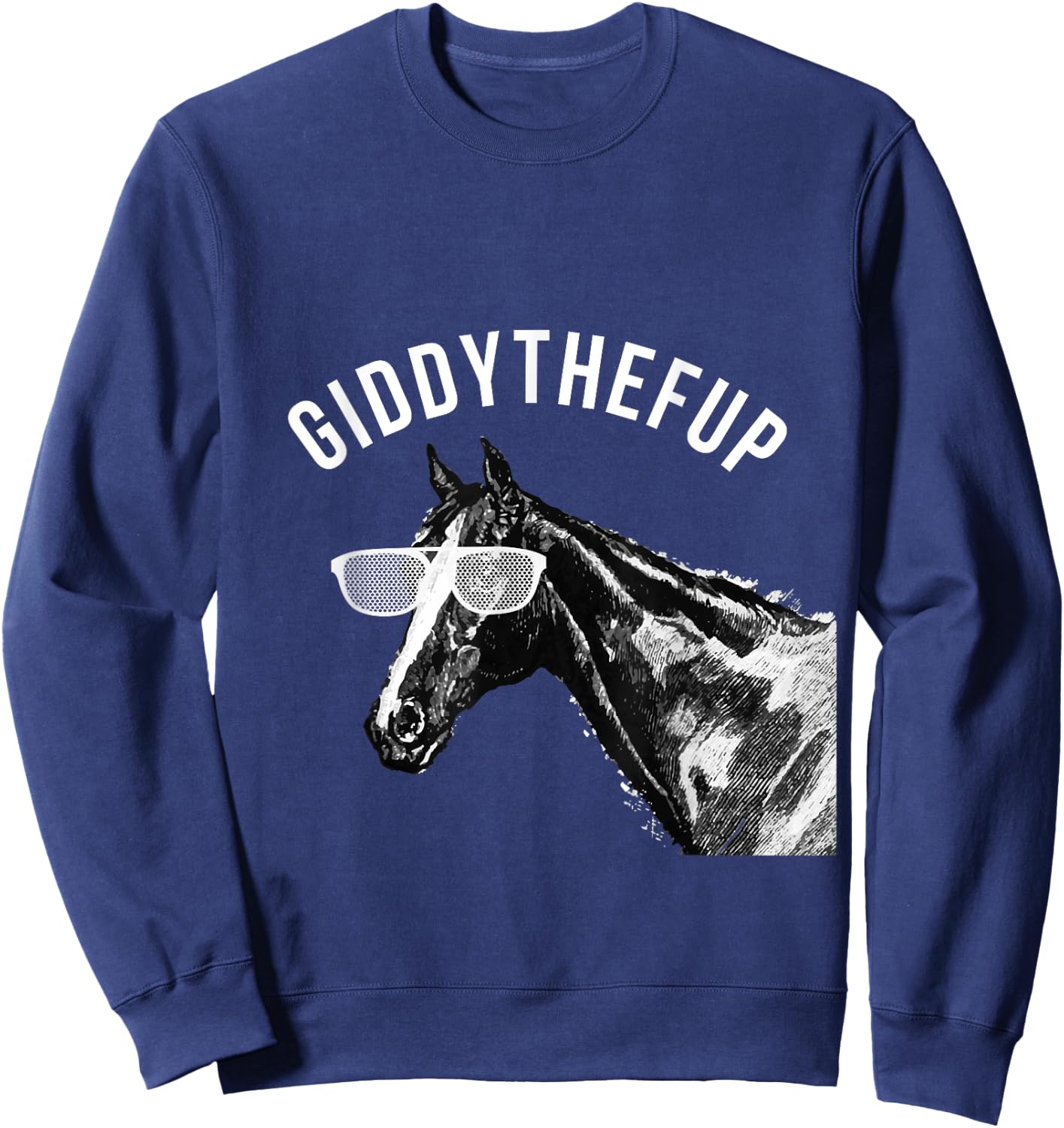 Funny Race Horse Shirt Giddy the F Up Sweatshirt - Sweatshirt | Navy