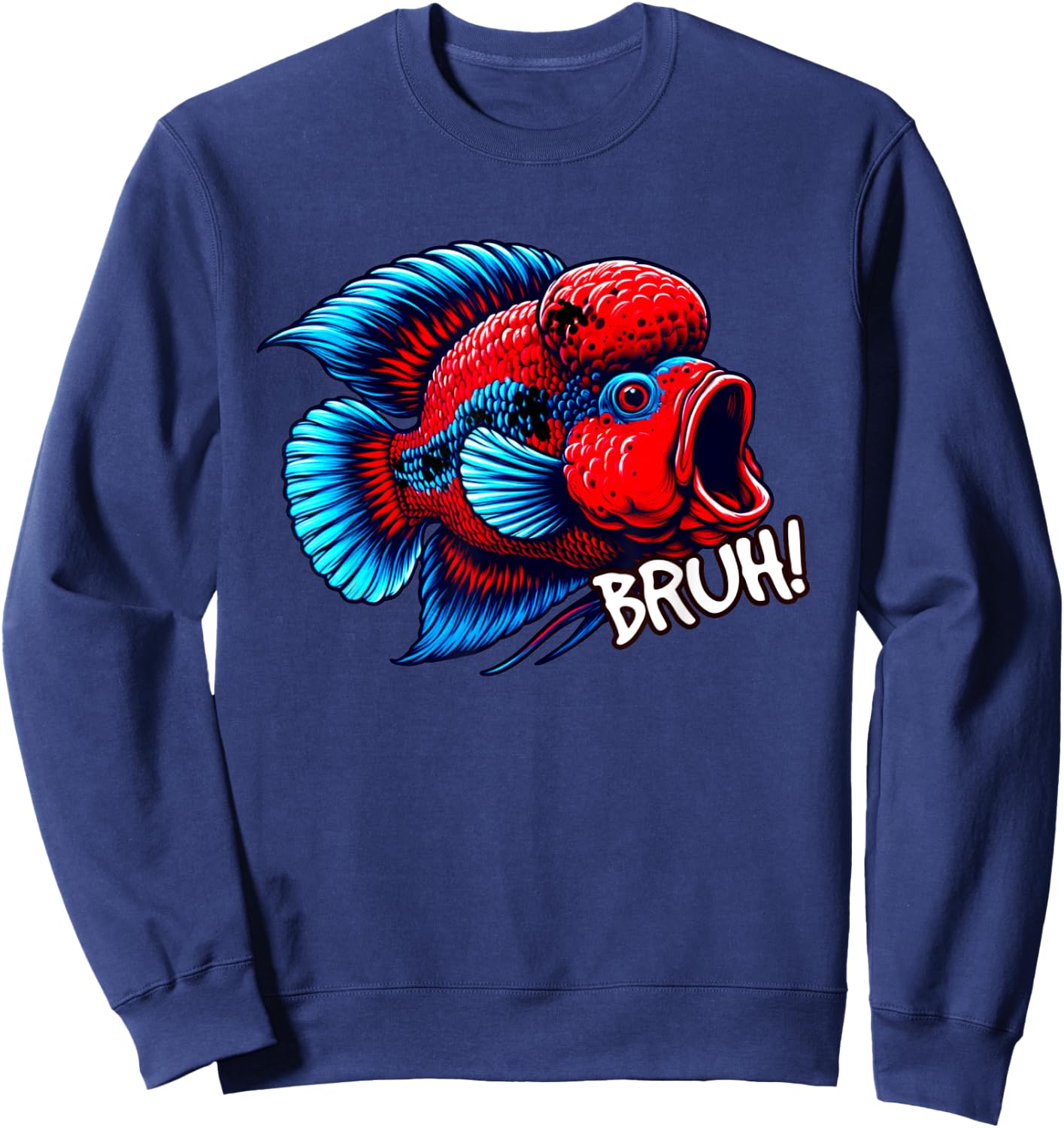 Flowerhorn Cichlid Bruh Fight Funny Flowerhorn Lover Sweatshirt - Sweatshirt | Navy