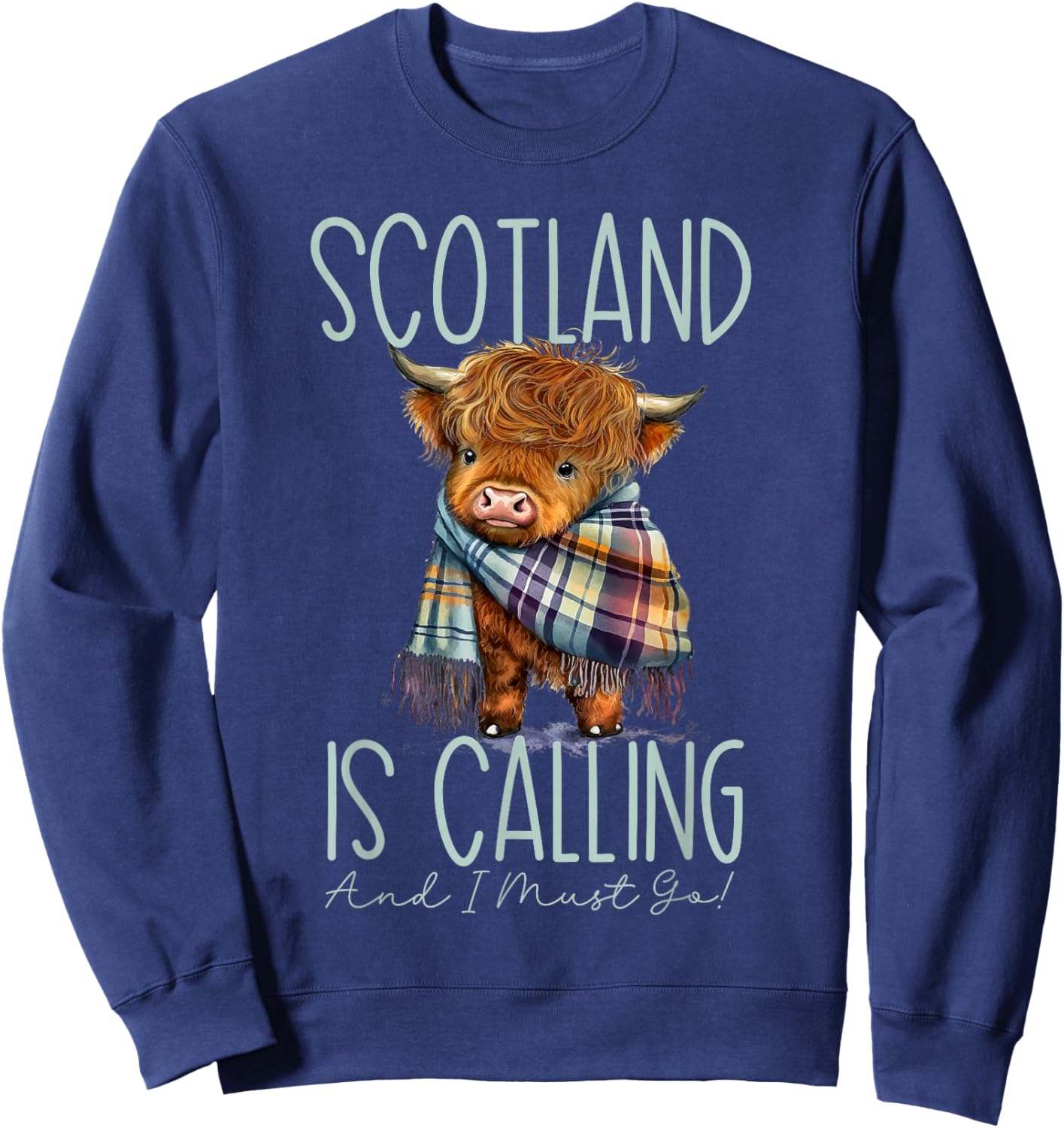 Scotland is Calling and I Must Go! Highland Cow Sweatshirt - Sweatshirt | Navy