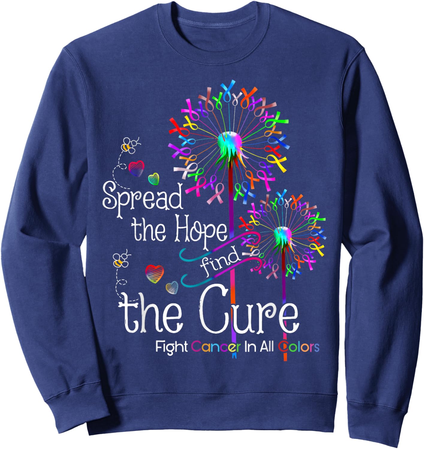 Fight Cancer In All Color Spread-Hope Find A Cure Sweatshirt - Sweatshirt | Navy