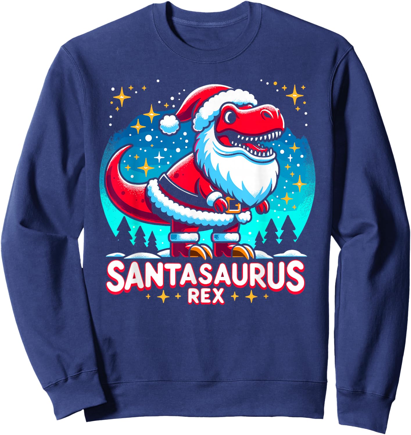 Dear Santasaurus Rex Christmas Dinosaur Presents for Adults Sweatshirt - Sweatshirt | Navy