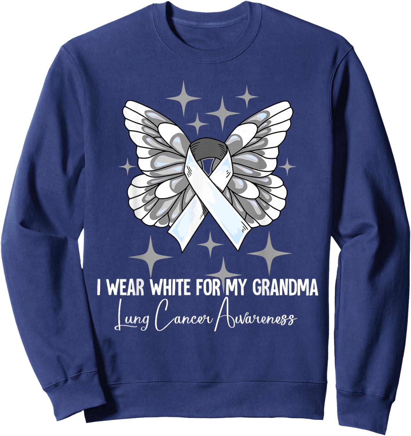 I Wear White For My Grandma Lung Cancer Awareness Sweatshirt - Sweatshirt | Navy