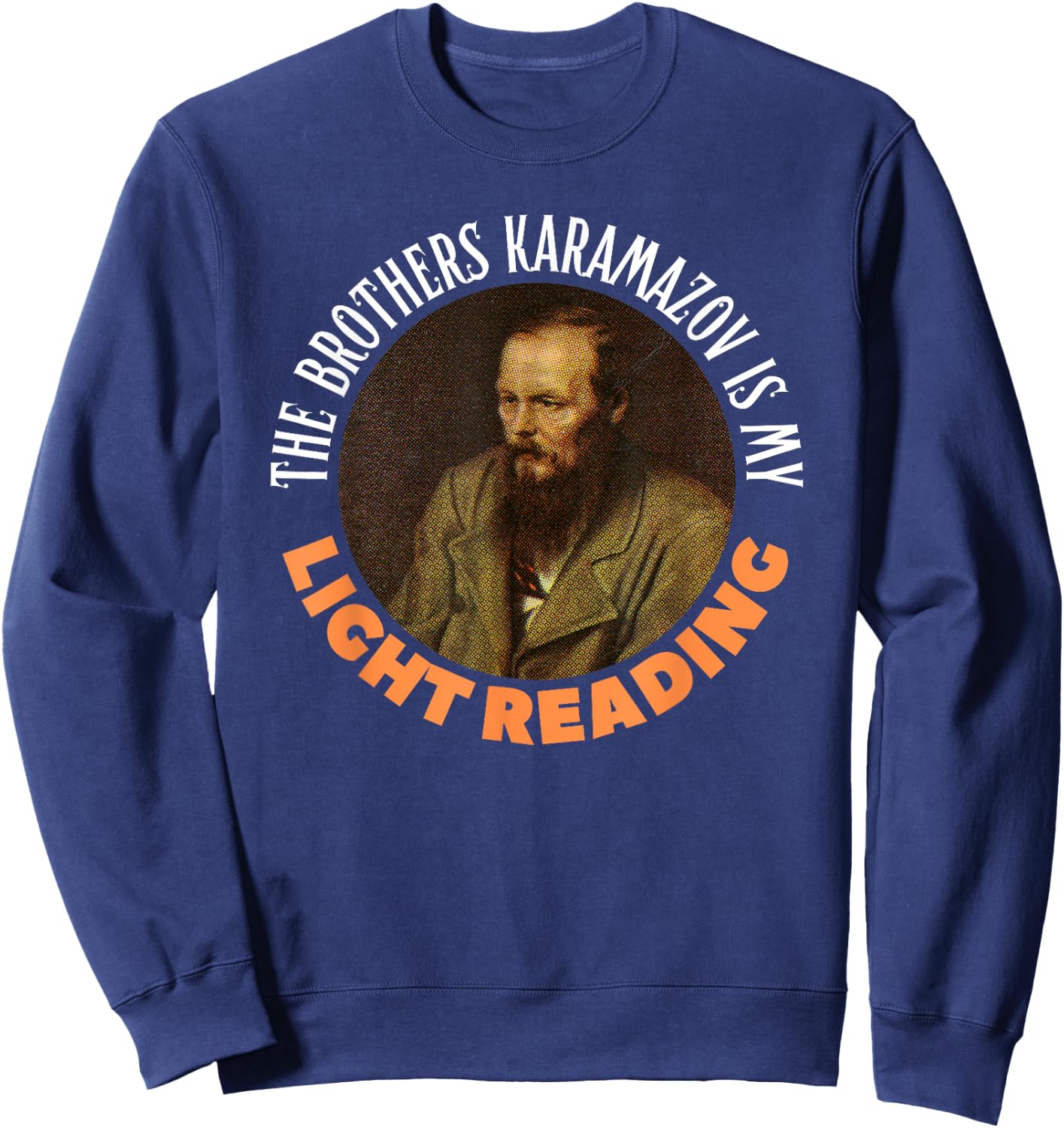 Funny Fyodor Dostoevsky Literature, Karamazov Light Reading Sweatshirt - Sweatshirt | Navy