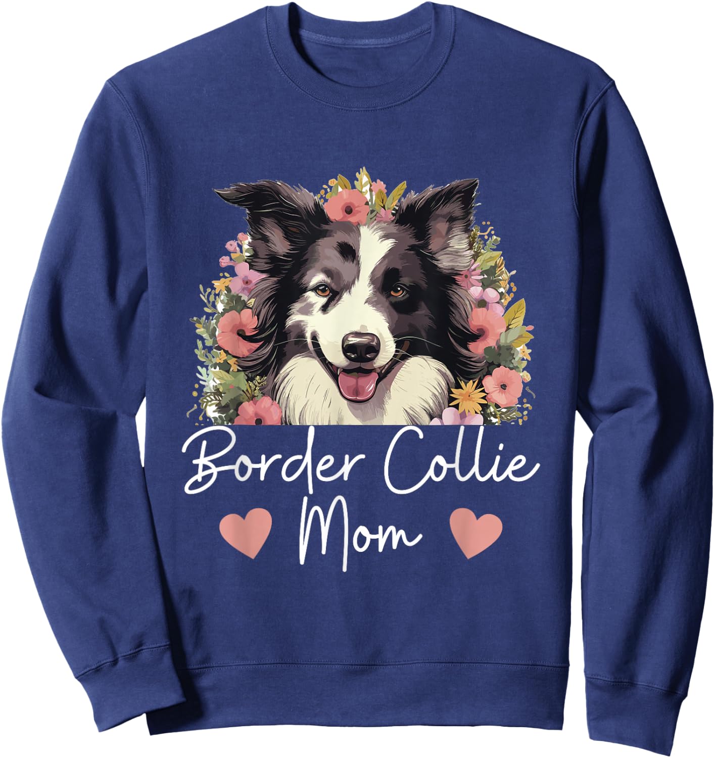 Border Collie Dog - Border Collie Mom Sweatshirt - Sweatshirt | Navy