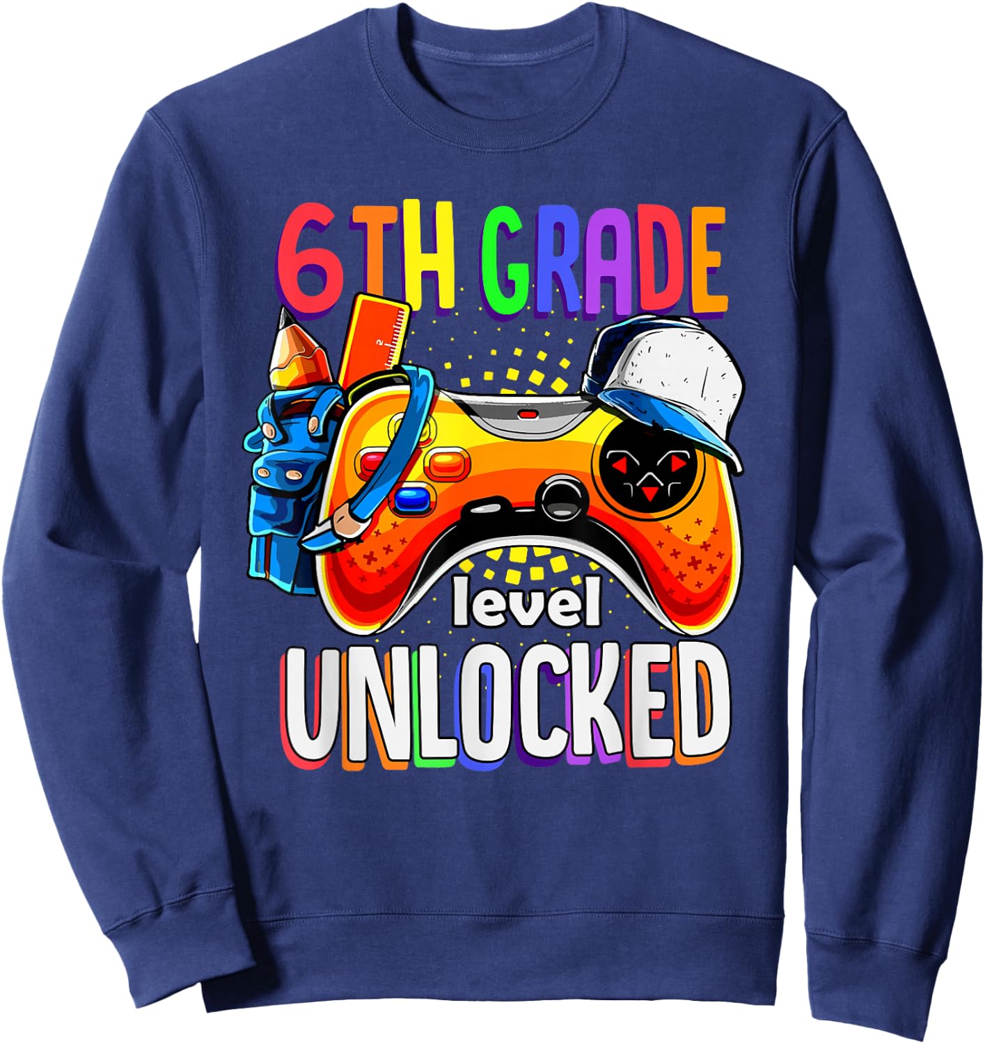 Gamer Back To School Gamepad Sixth 6th Grade Level Unlocked Sweatshirt - Sweatshirt | Navy