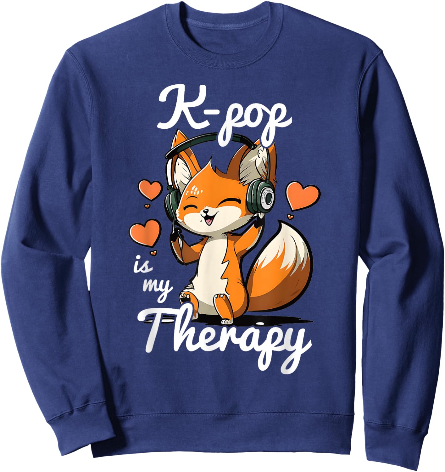 Kpop is My Therapy Fox Korean Pop Merch K-pop Merchandise Sweatshirt - Sweatshirt | Navy