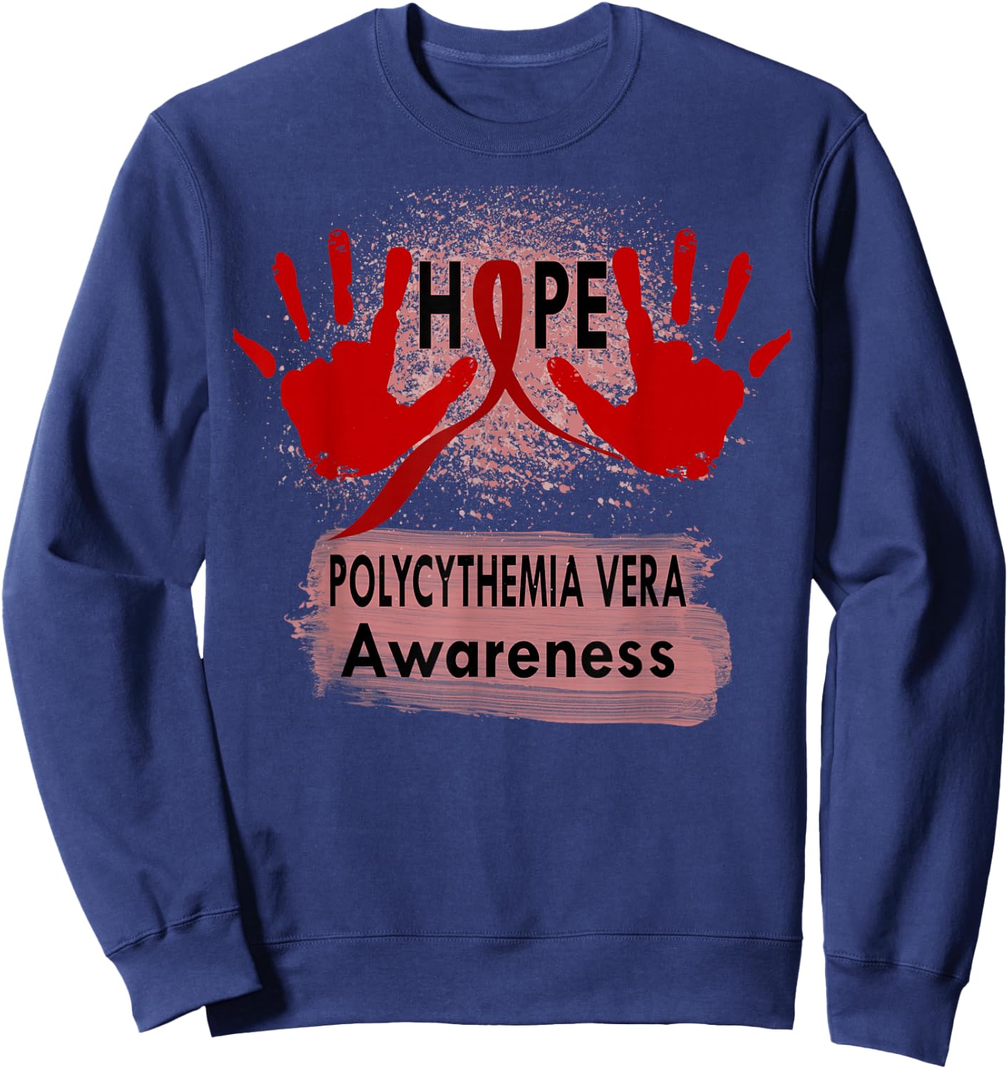 polycythemia vera Awareness Sweatshirt - Sweatshirt | Navy