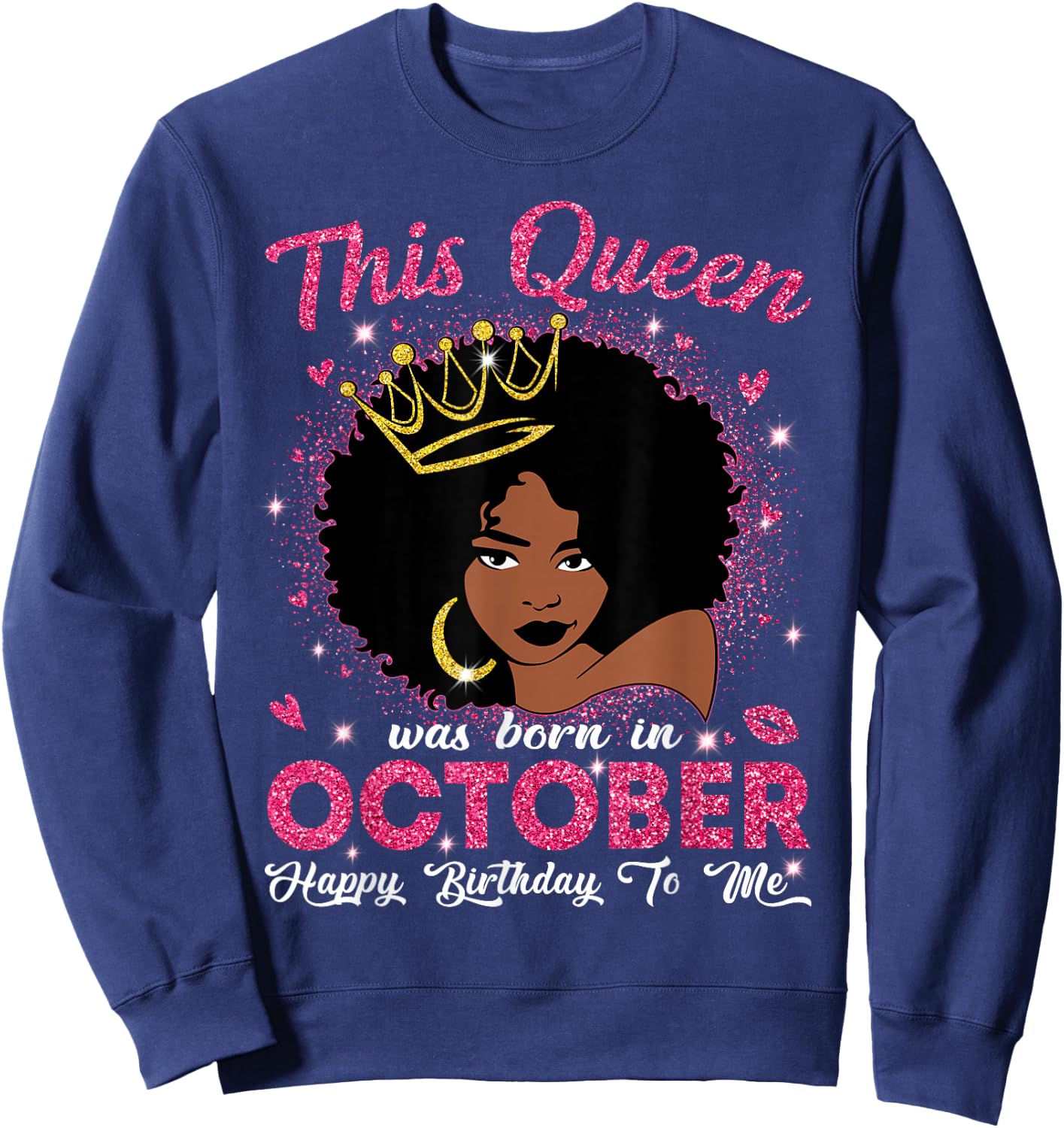 This Queen was Born in October Birthday Afro Girls Women Sweatshirt - Sweatshirt | Navy