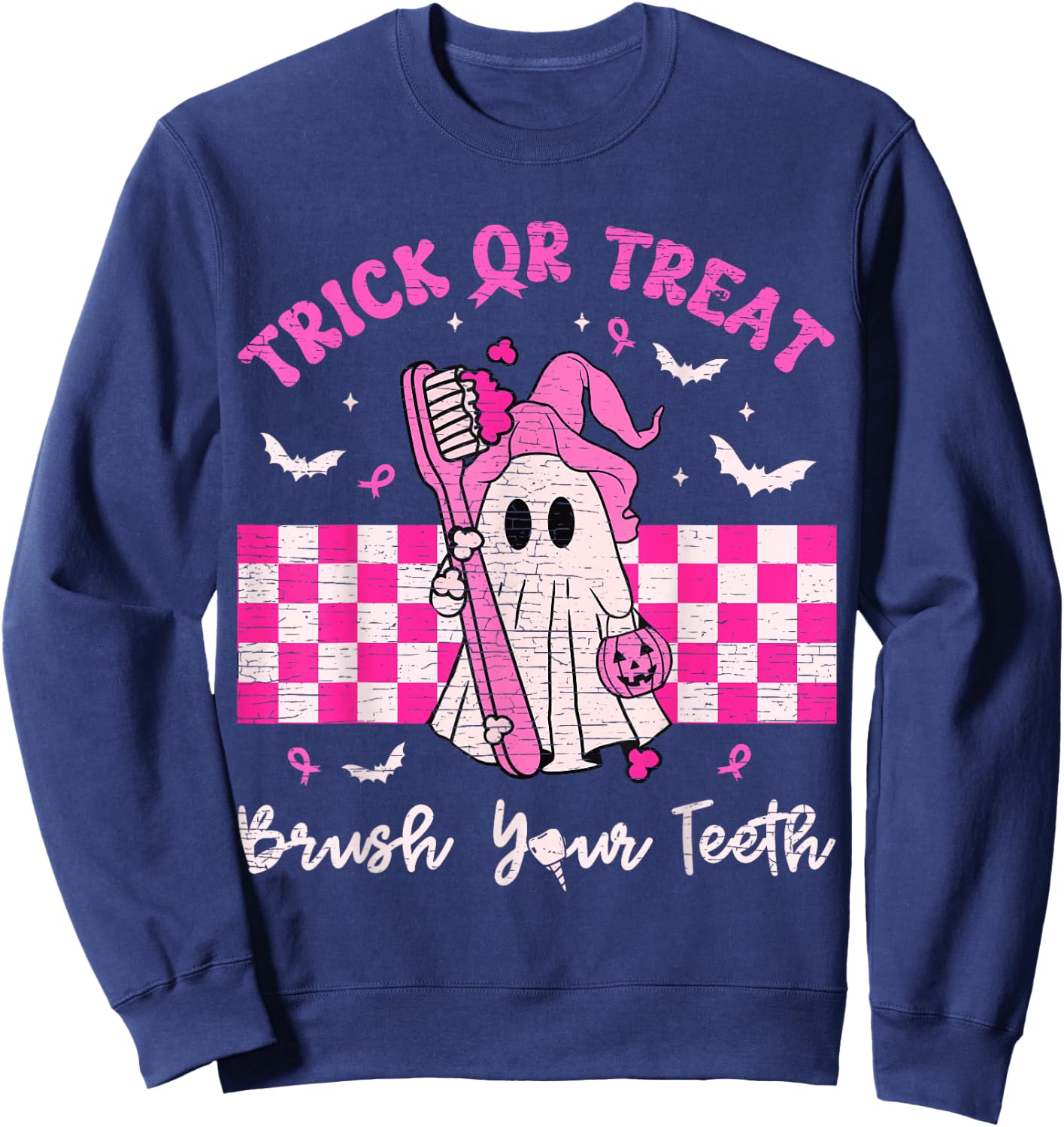 Wear A Pink Trick Or Treat Brush Your Teeth Dental Halloween Sweatshirt - Sweatshirt | Navy
