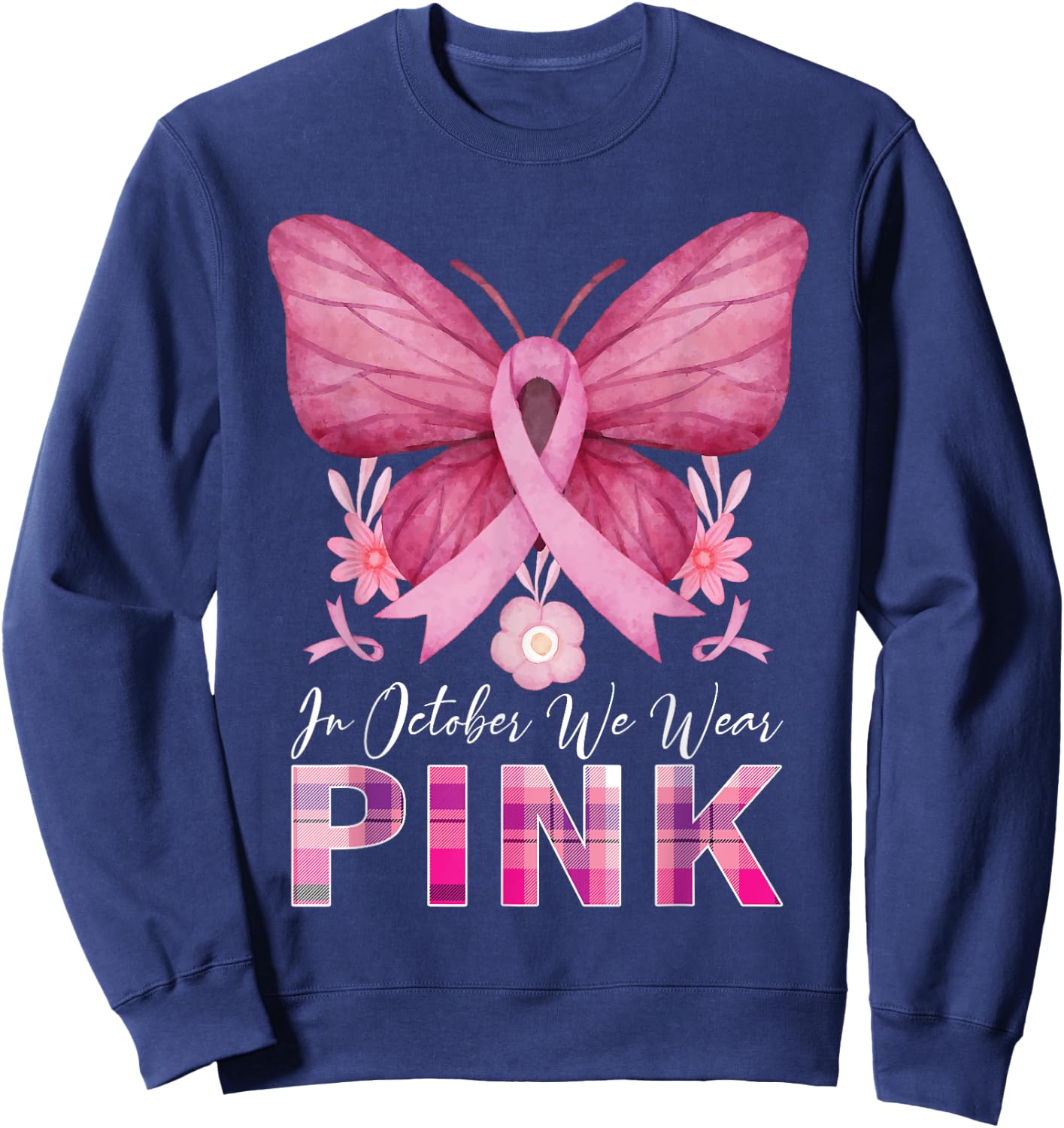 In October We Wear Pink Butterfly Breast Cancer Awareness Sweatshirt - Sweatshirt | Navy