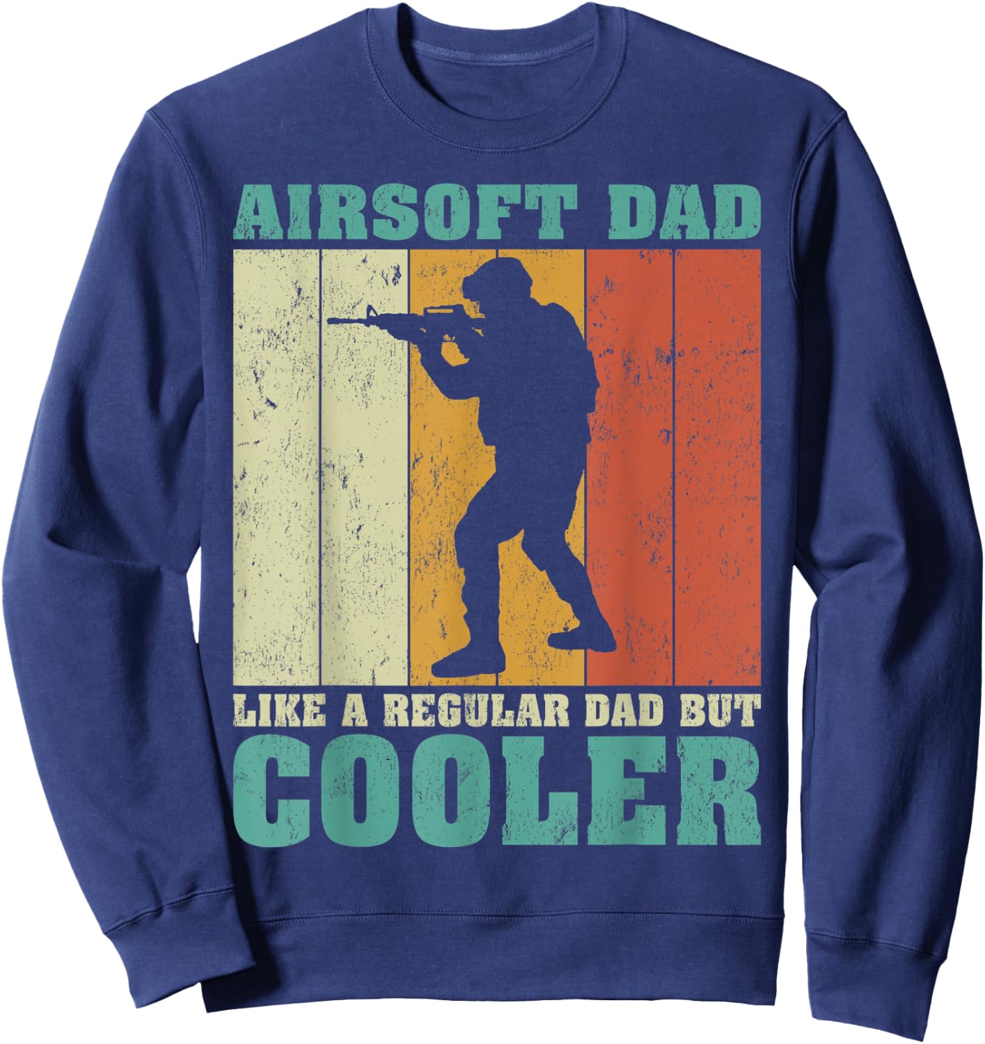 Vintage Retro Airsoft Dad Like A Regular Dad Father's Day Sweatshirt - Sweatshirt | Navy