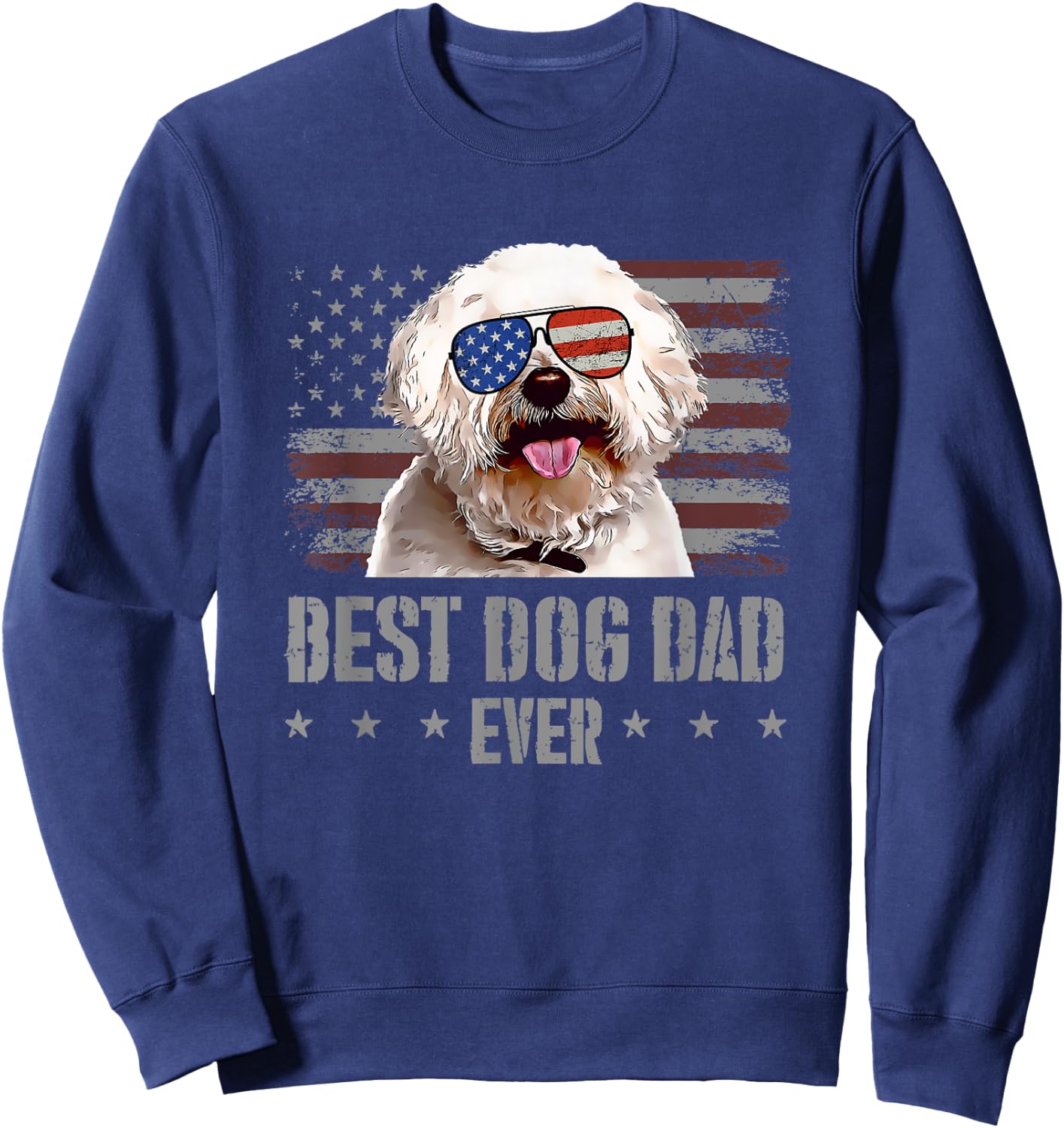 Bichons Frise Best Dog Dad Ever Retro USA American Flag Sweatshirt - Sweatshirt | Navy