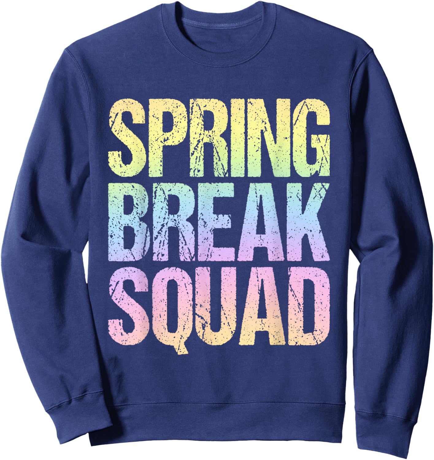 2026 Spring Break Squad Pastel Rainbow Vintage Graphic Sweatshirt - Sweatshirt | Navy