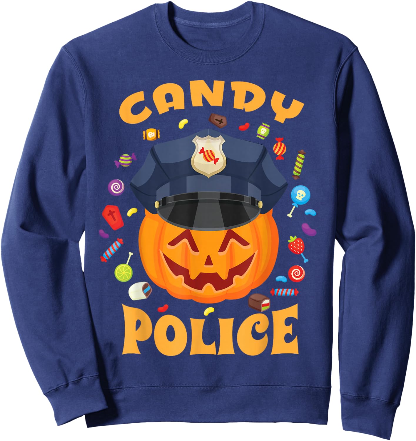 Candy Police Halloween Party Costume Security Funny Sweatshirt - Sweatshirt | Navy