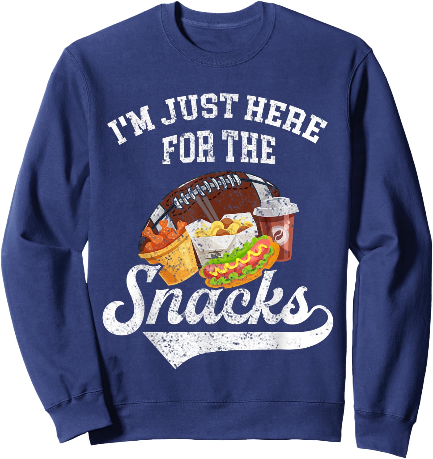 I'm Just Here For The Snacks Funny Fantasy Football Toddler Sweatshirt - Sweatshirt | Navy