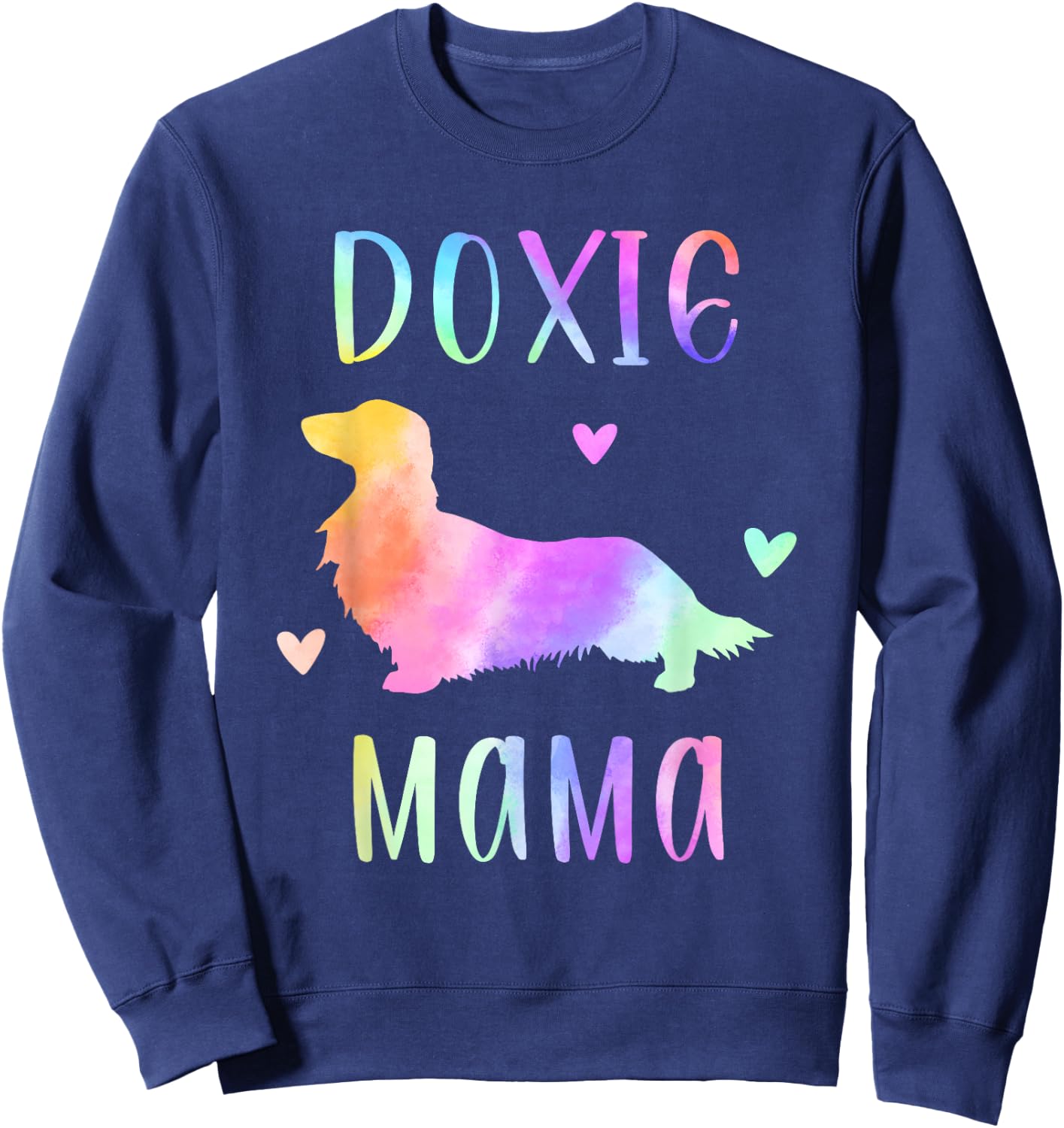 Doxie Mama Dachshund Mom Rainbow Watercolor Sweatshirt - Sweatshirt | Navy