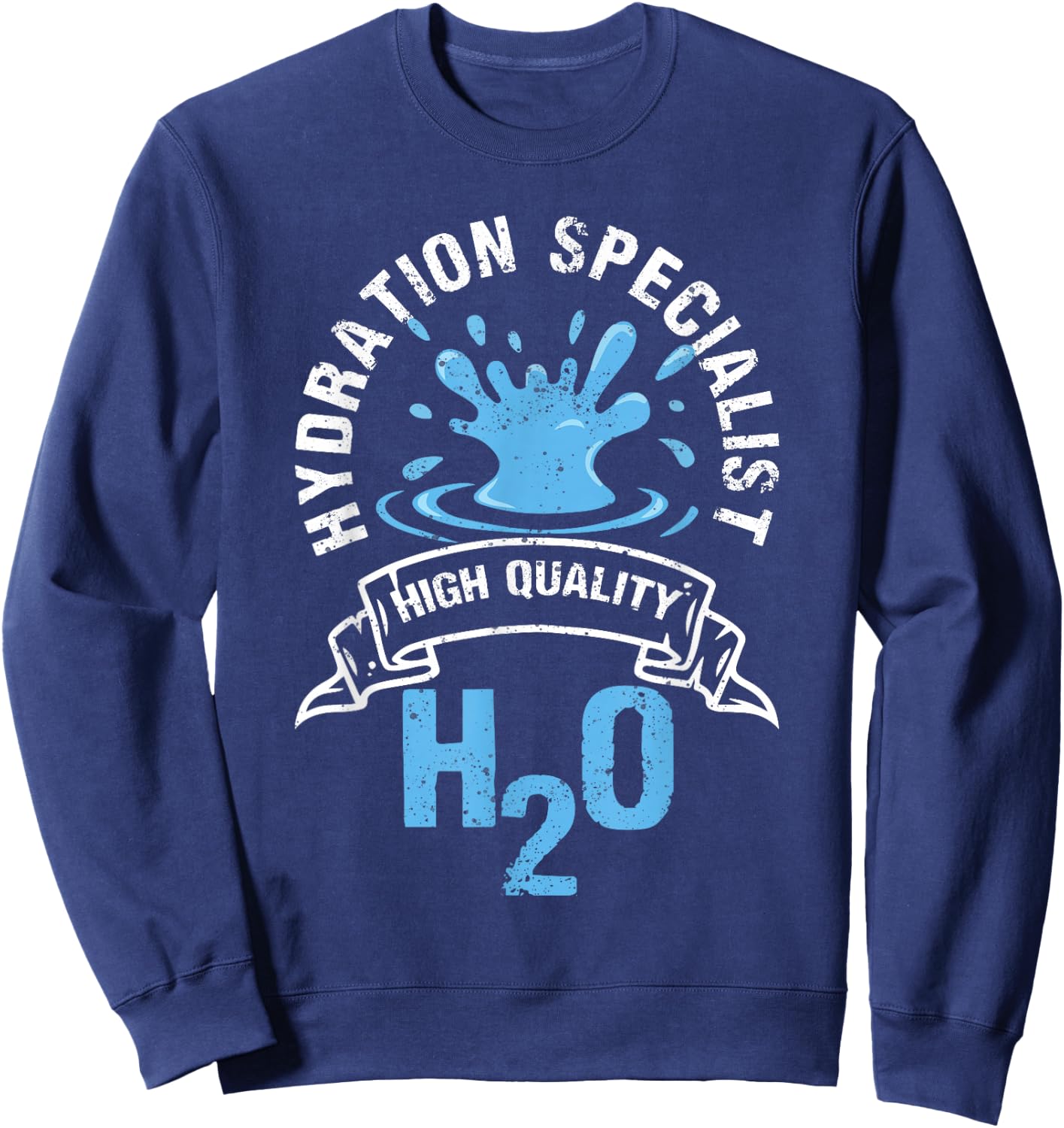 Hydration Specialist Waterboy Team Manager H2O Sweatshirt - Sweatshirt | Navy