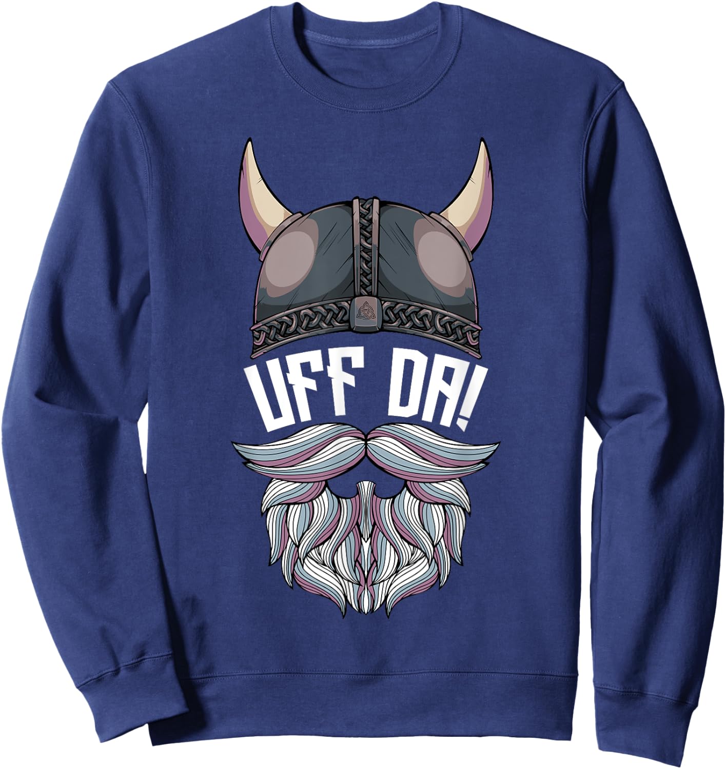 Uff Da Norwegian Quote Scandinavian Viking Helmet Beard Man Sweatshirt - Sweatshirt | Navy
