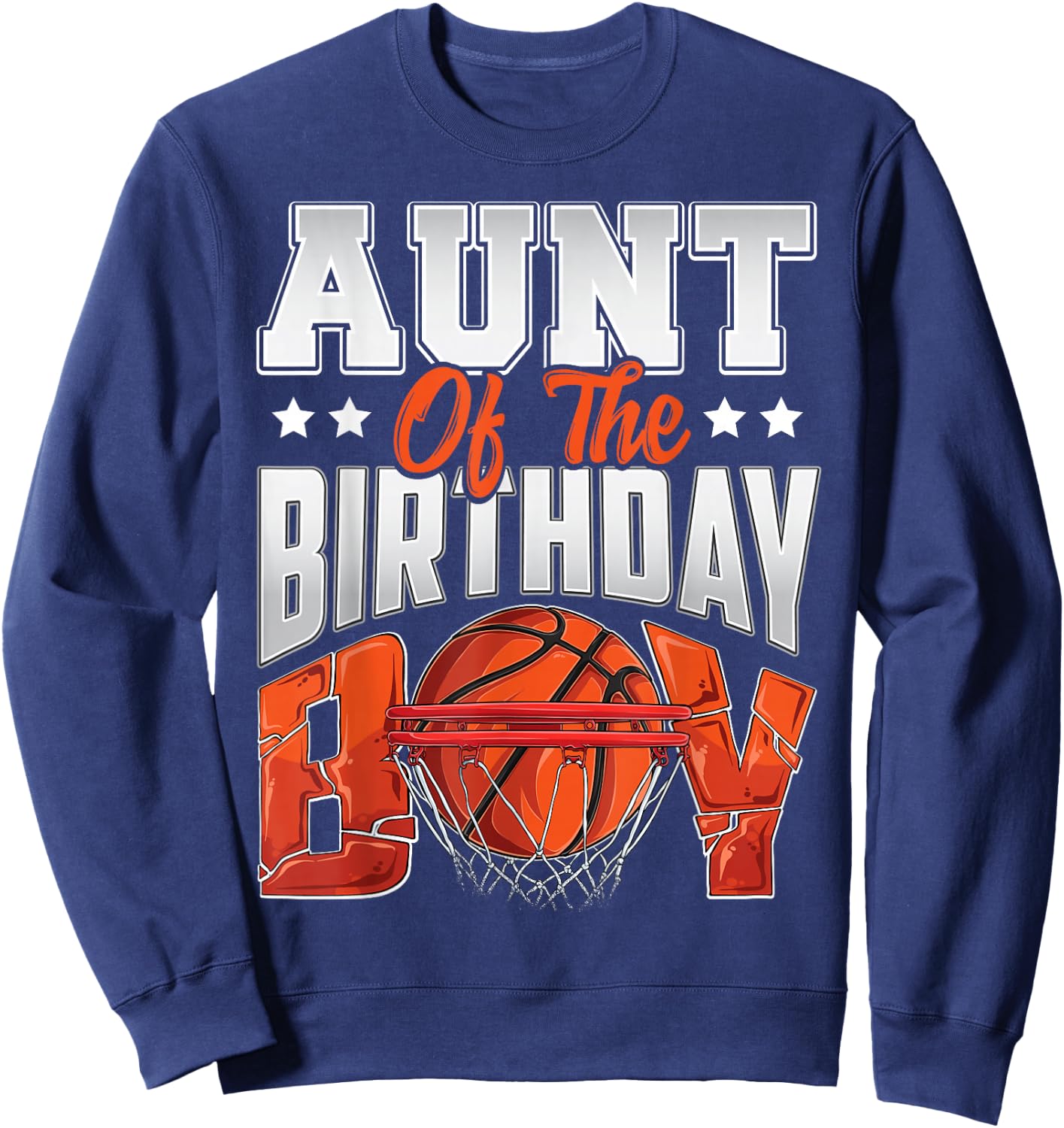 Aunt basketball birthday Boy Family Baller b-day Party Sweatshirt - Sweatshirt | Navy