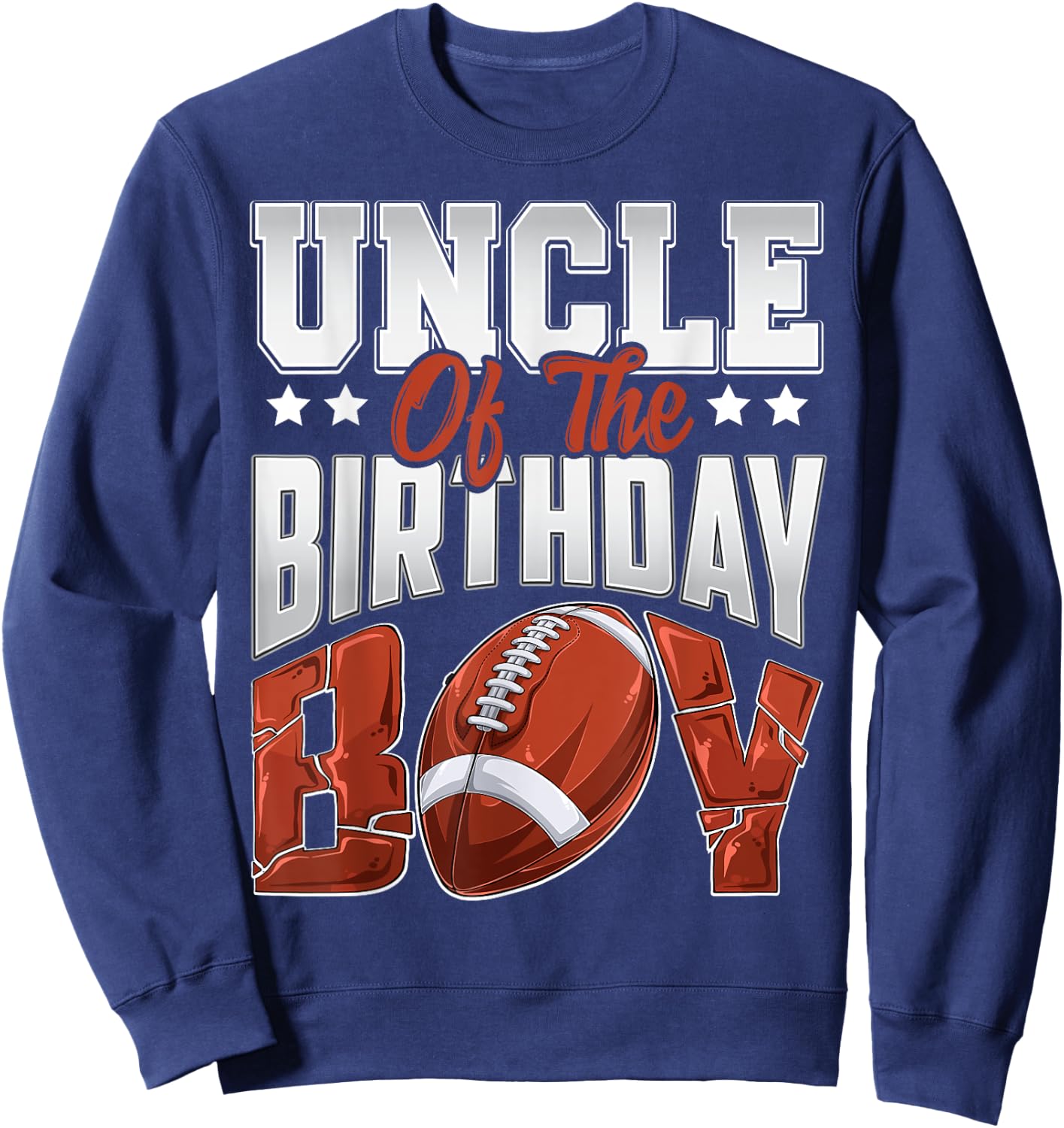 Uncle Football birthday Boy Family Baller b-day Party Sweatshirt - Sweatshirt | Navy