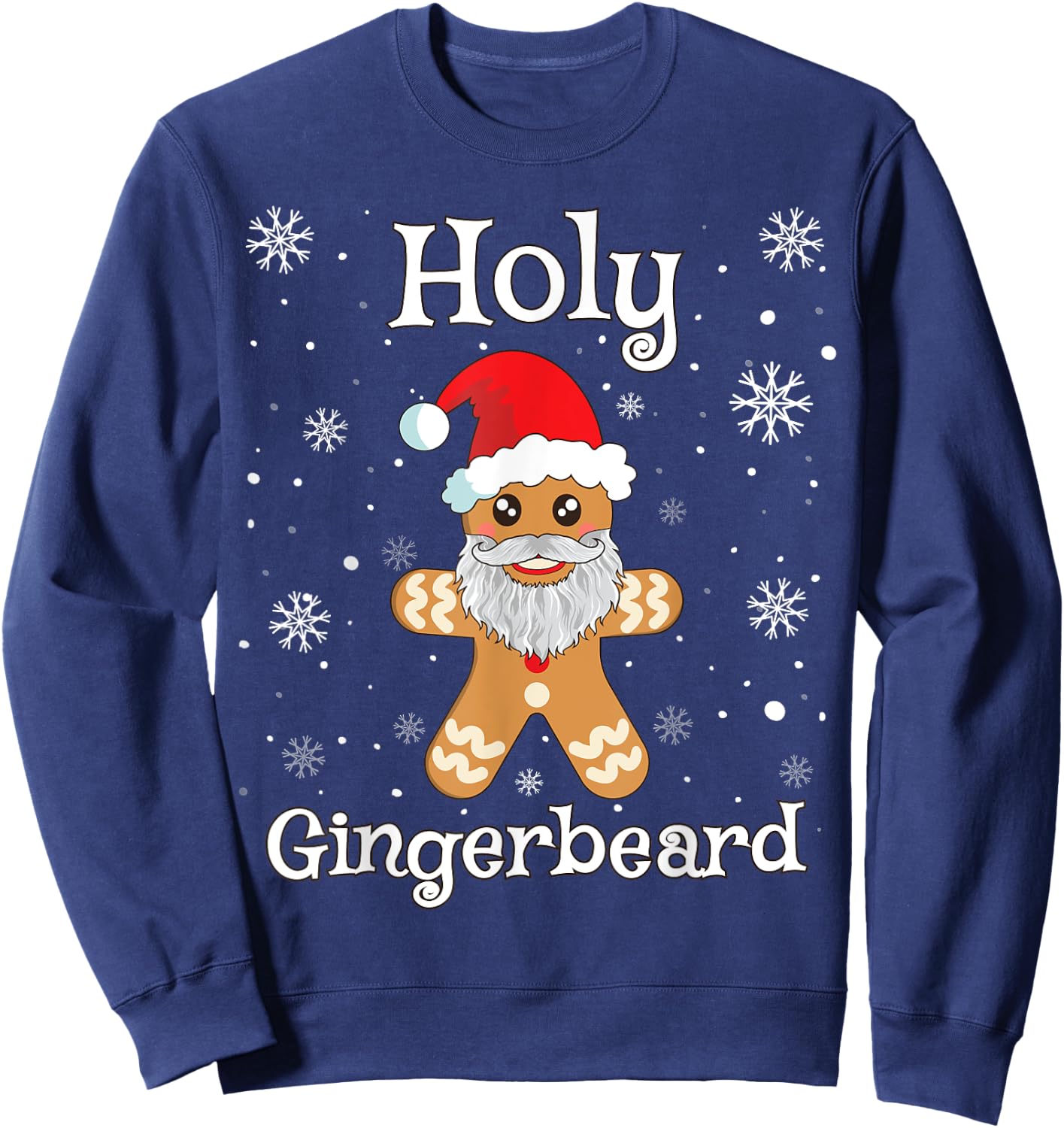 Gingerbread Shirt Funny Cute Christmas Holy Gingerbread Sweatshirt - Sweatshirt | Navy