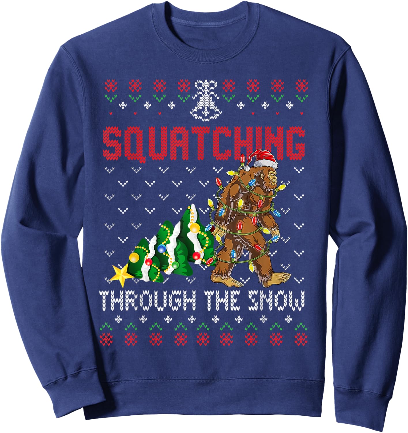 Funny Sasquatch Christmas Squatching Bigfoot Xmas Tree Ugly Sweatshirt - Sweatshirt | Navy