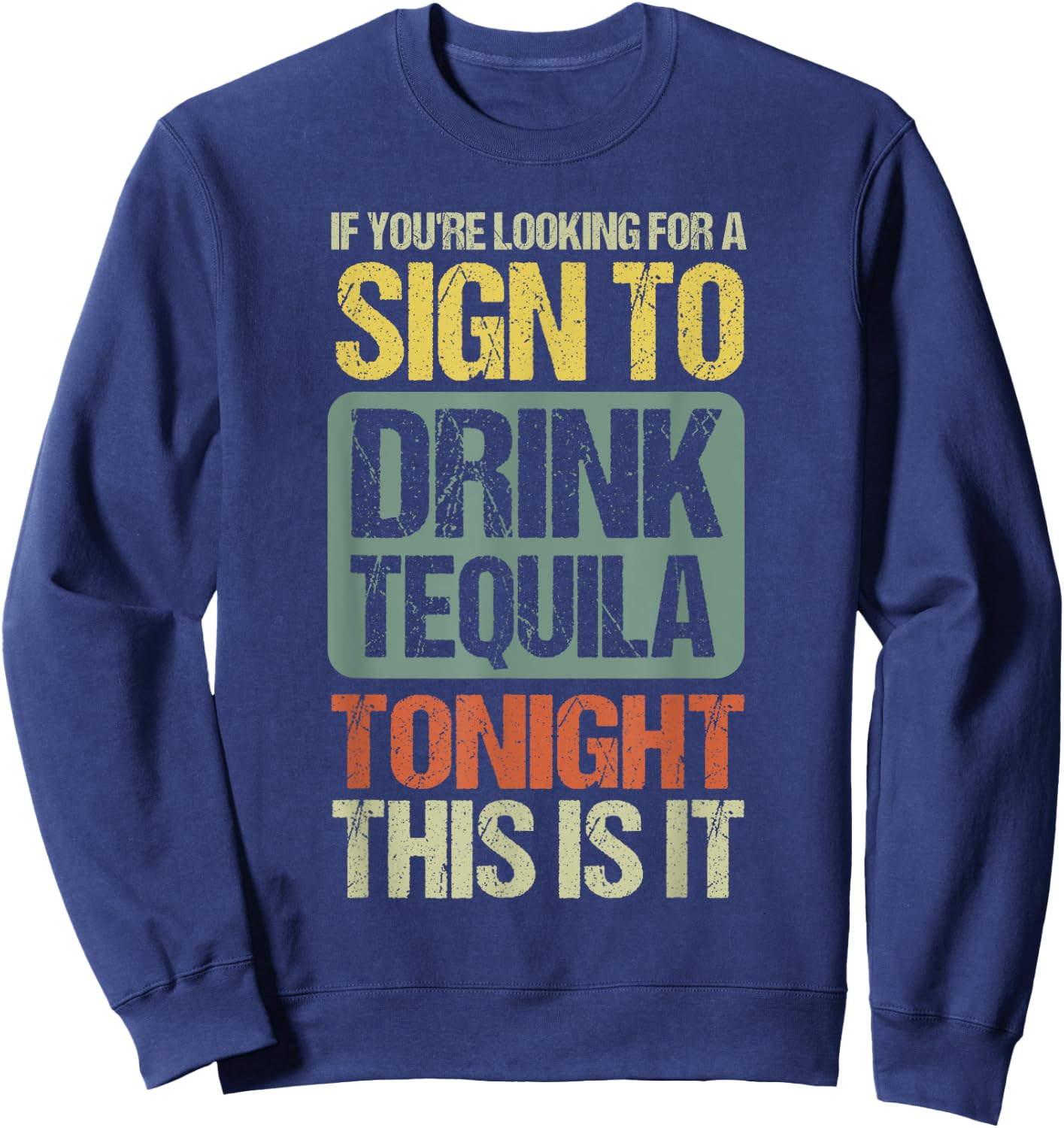 Mis Amigos Funny Salt Lime & Tacos Tequila Sweatshirt - Sweatshirt | Navy