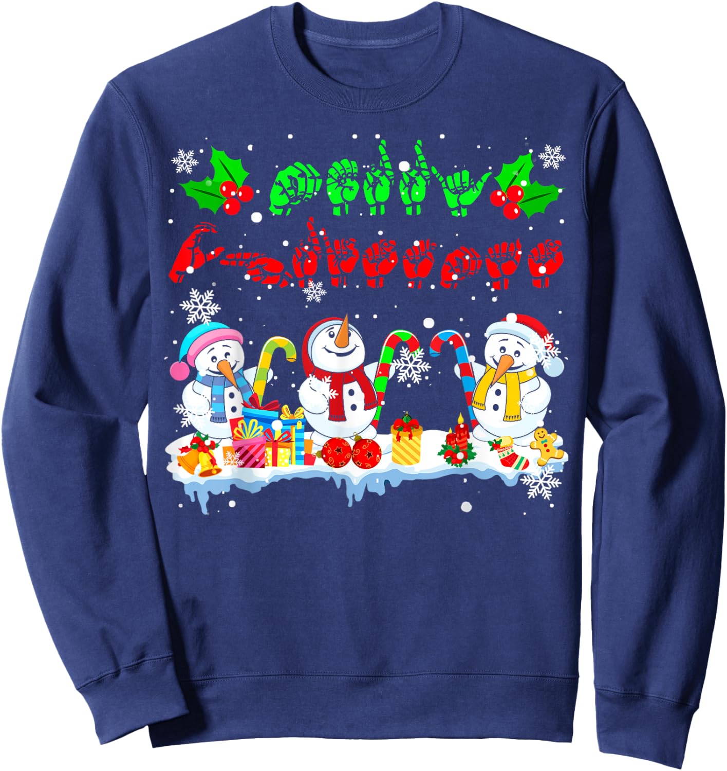 Merry Christmas Cute Three Snowmans ASL Sign Language Family Sweatshirt - Sweatshirt | Navy