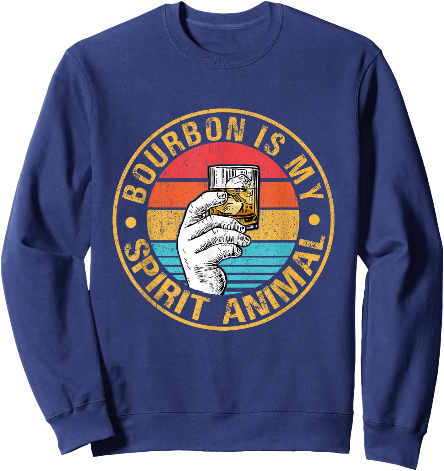 Whiskey Drinking Drinker Bourbon Is My Spirit Animal Sweatshirt - Sweatshirt | Navy