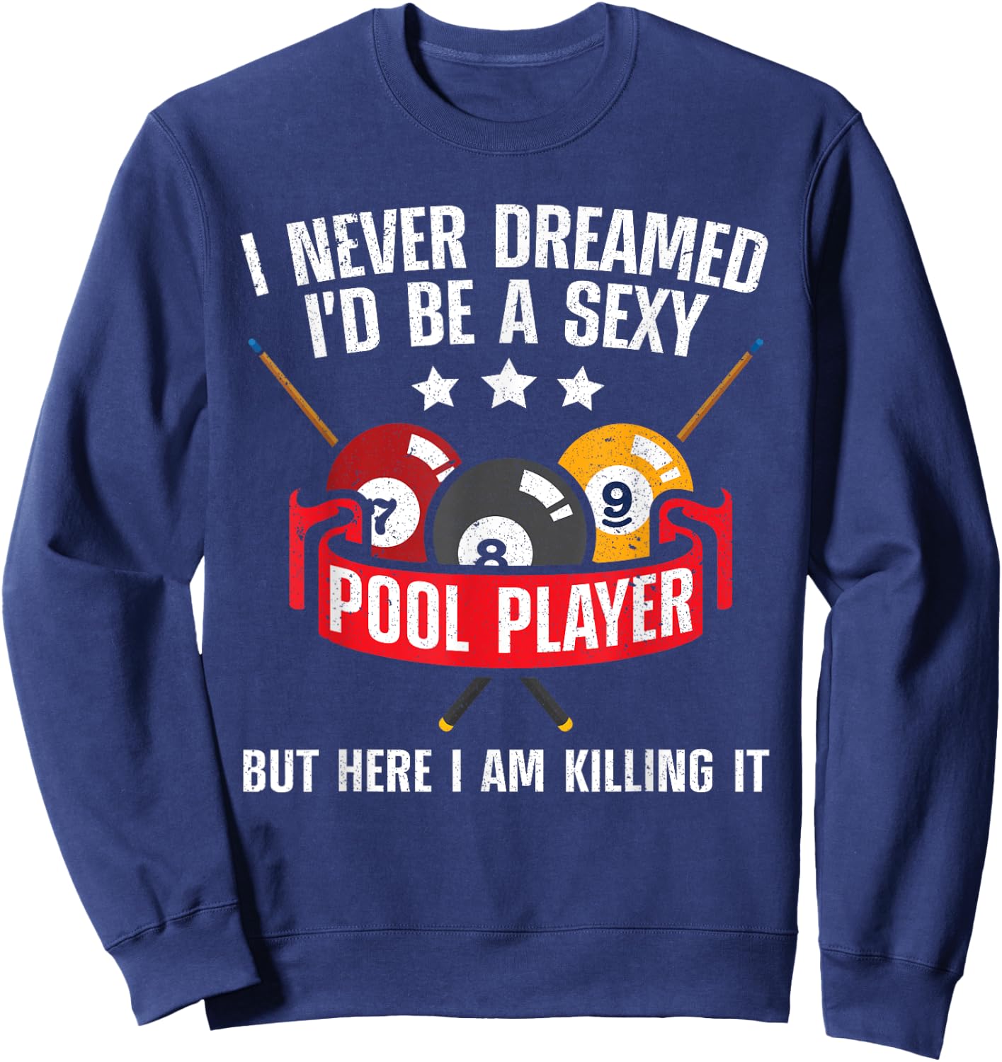 Cool Pool Player Design Women Pool Billiards Player Sweatshirt - Sweatshirt | Navy