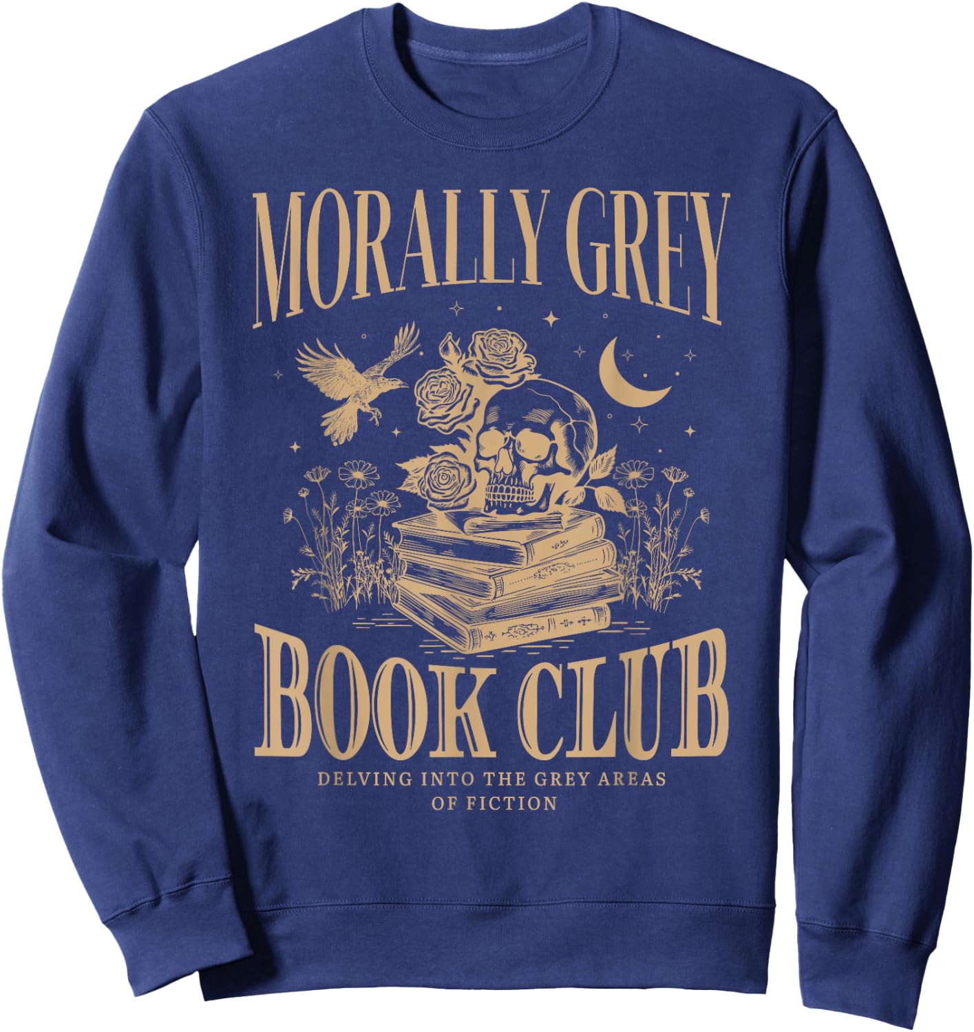 Morally Grey Book Club Skeleton Funny Books Lover Bookworm Sweatshirt - Sweatshirt | Navy