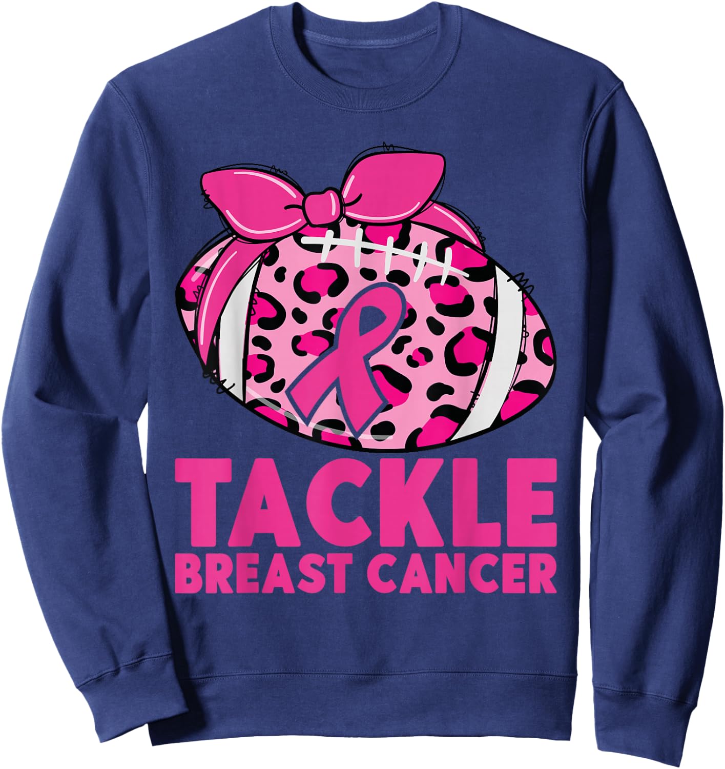 Tackle Breast Cancer Awareness Pink Ribbon Leopard Football Sweatshirt - Sweatshirt | Navy