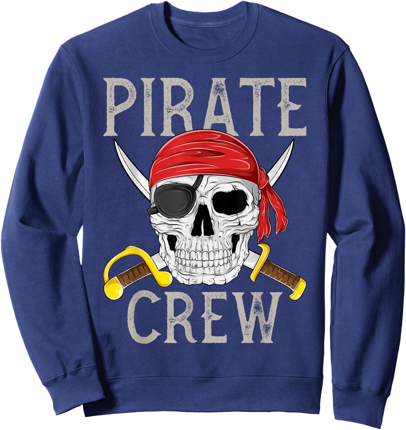 Pirate Crew Jolly Roger Flag Skull Family Matching Pirates Sweatshirt - Sweatshirt | Navy