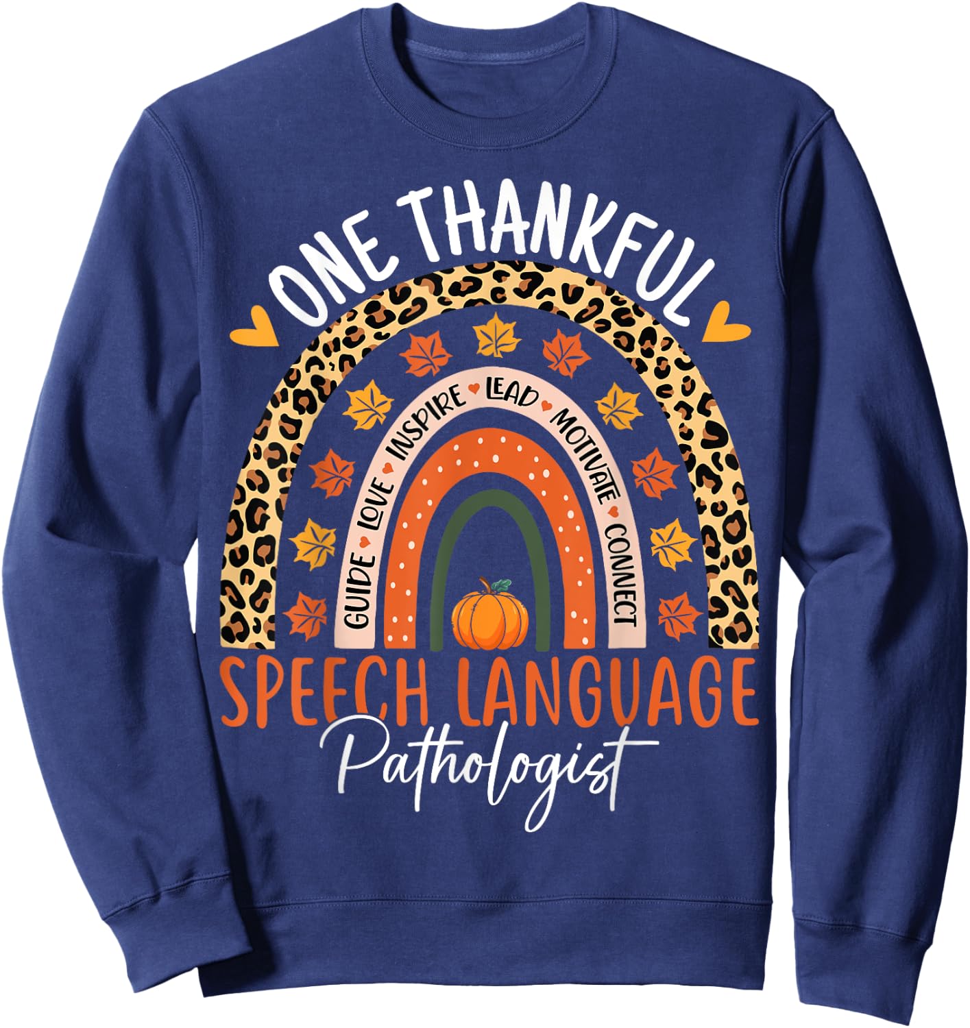 Speech Language Pathologist Thanksgiving SLP Therapist Sweatshirt - Sweatshirt | Navy