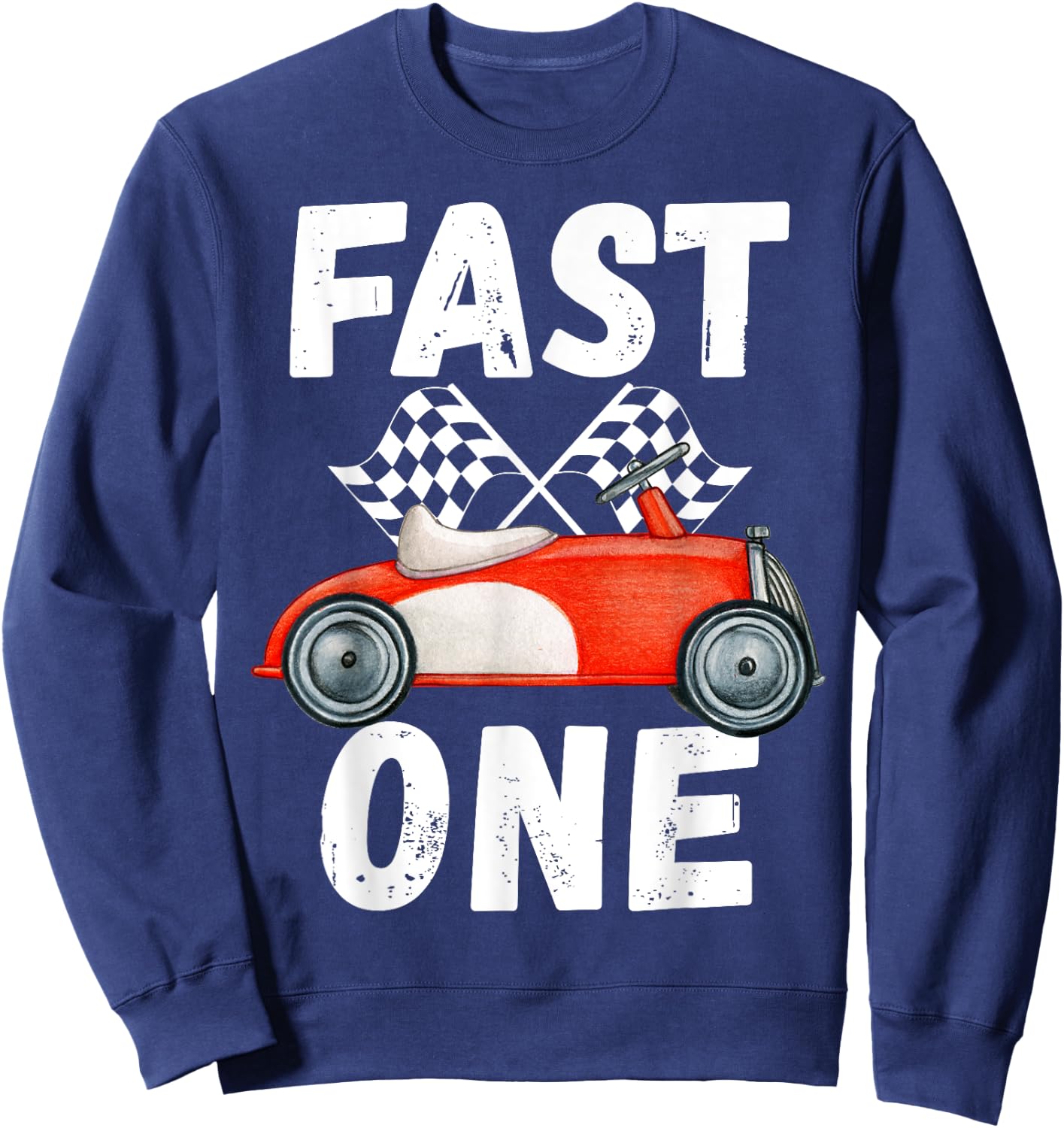 One Year Race Car 1st Birthday Fast One This Little Racer Sweatshirt - Sweatshirt | Navy