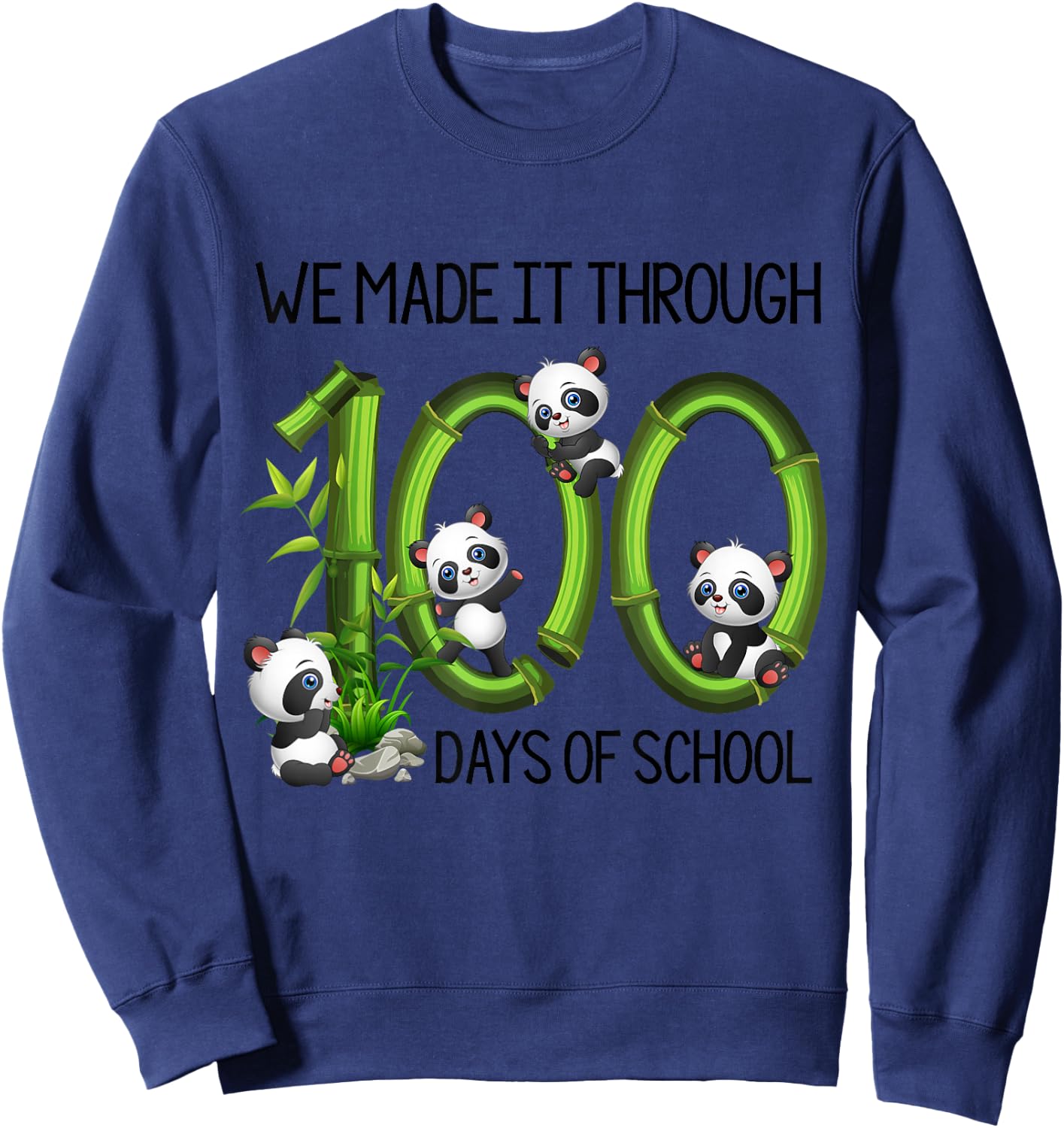 Cute Panda 100 Days Funny 100th Day Of School Kids Teacher Sweatshirt - Sweatshirt | Navy