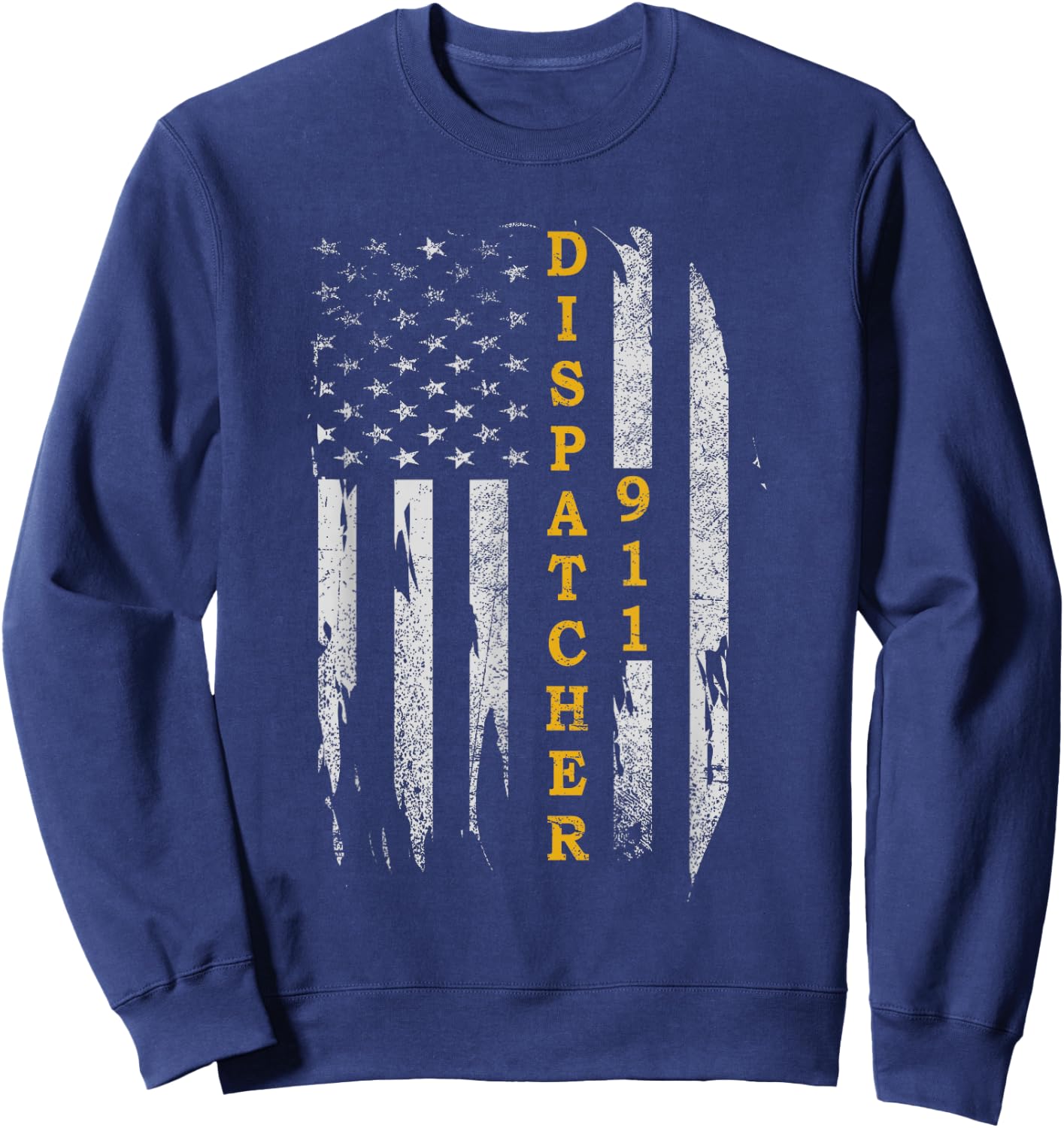 Thin Gold Line Flag American USA Patriotic 911 Dispatcher Sweatshirt - Sweatshirt | Navy
