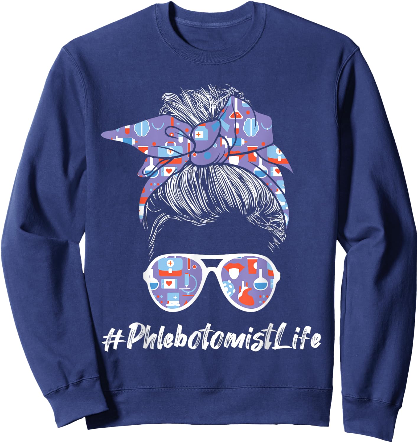 Phlebotomist Life - Woman Messy Hair Phlebotomy Technician Sweatshirt - Sweatshirt | Navy