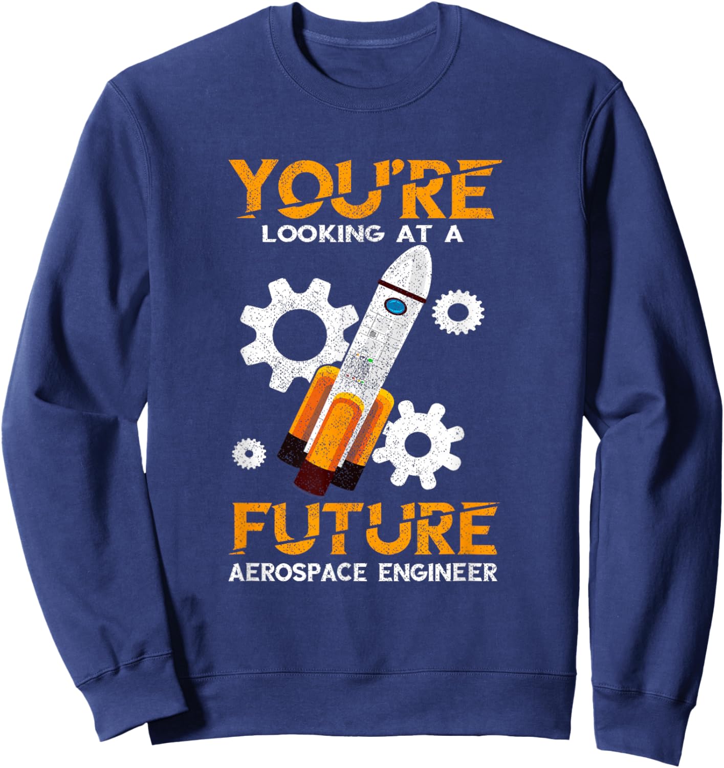 Future Aerospace Engineer Rocket Aerospace Engineering Sweatshirt - Sweatshirt | Navy