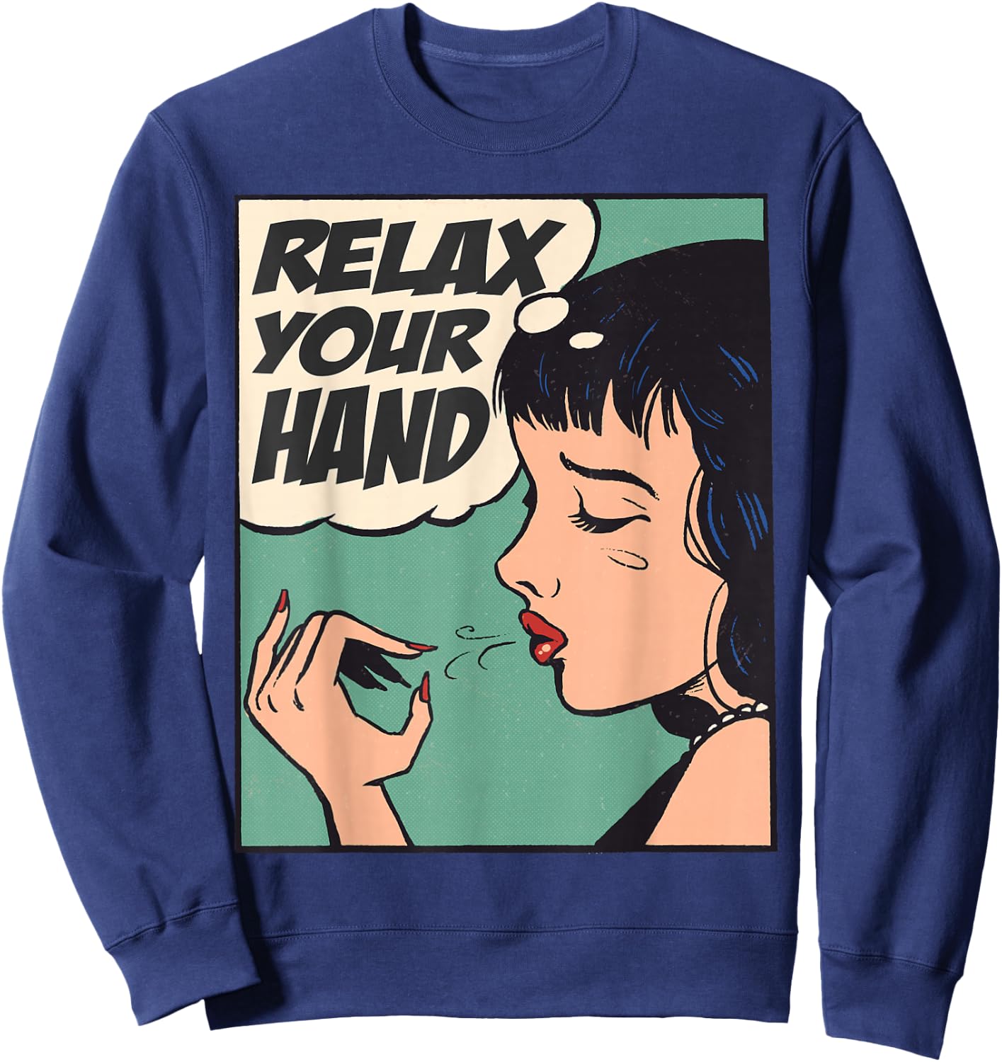 Relax your Hand Nail Tech Sweatshirt - Sweatshirt | Navy