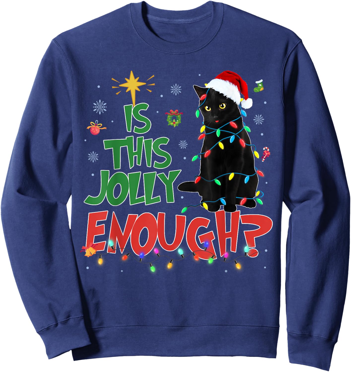 Is This Jolly Enough Black Cat Merry Christmas Tree Lights Sweatshirt - Sweatshirt | Navy