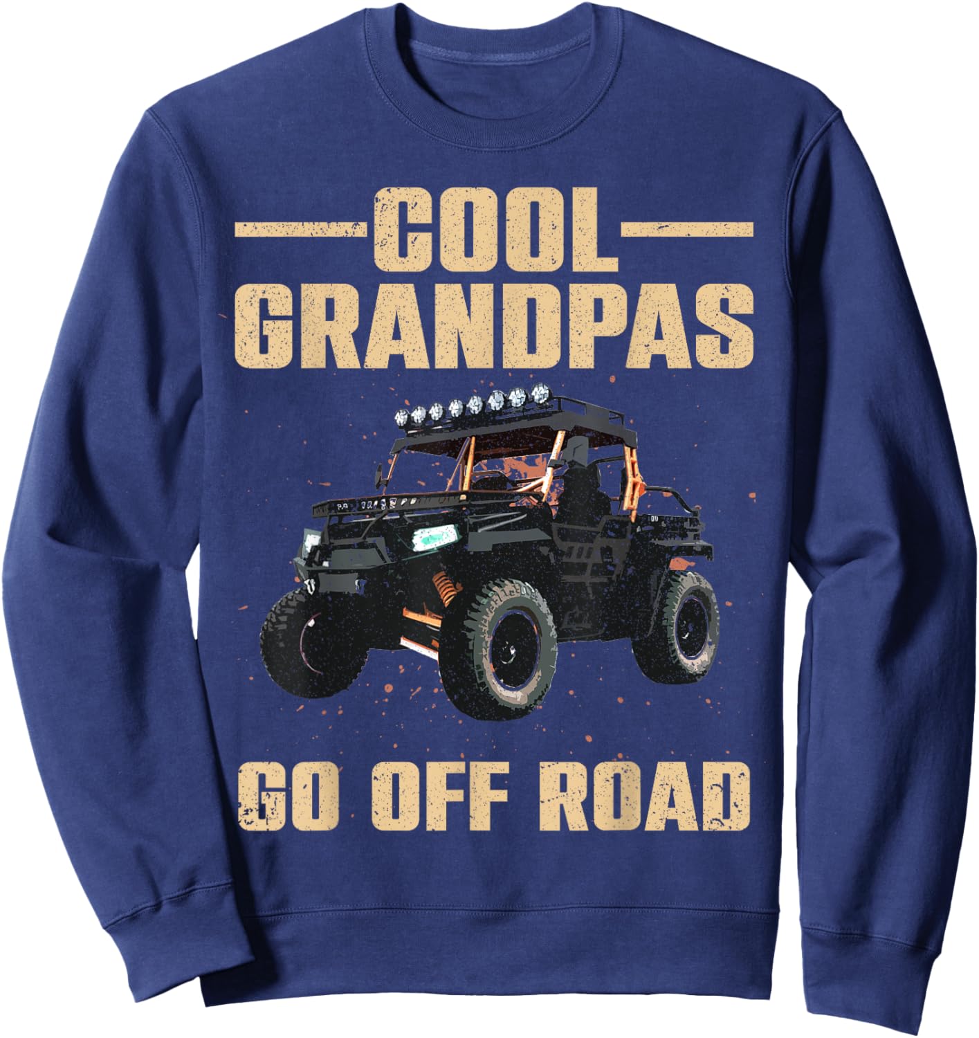 Cool SxS Design For Grandpa Men Off Road Ride UTV SxS Riding Sweatshirt - Sweatshirt | Navy