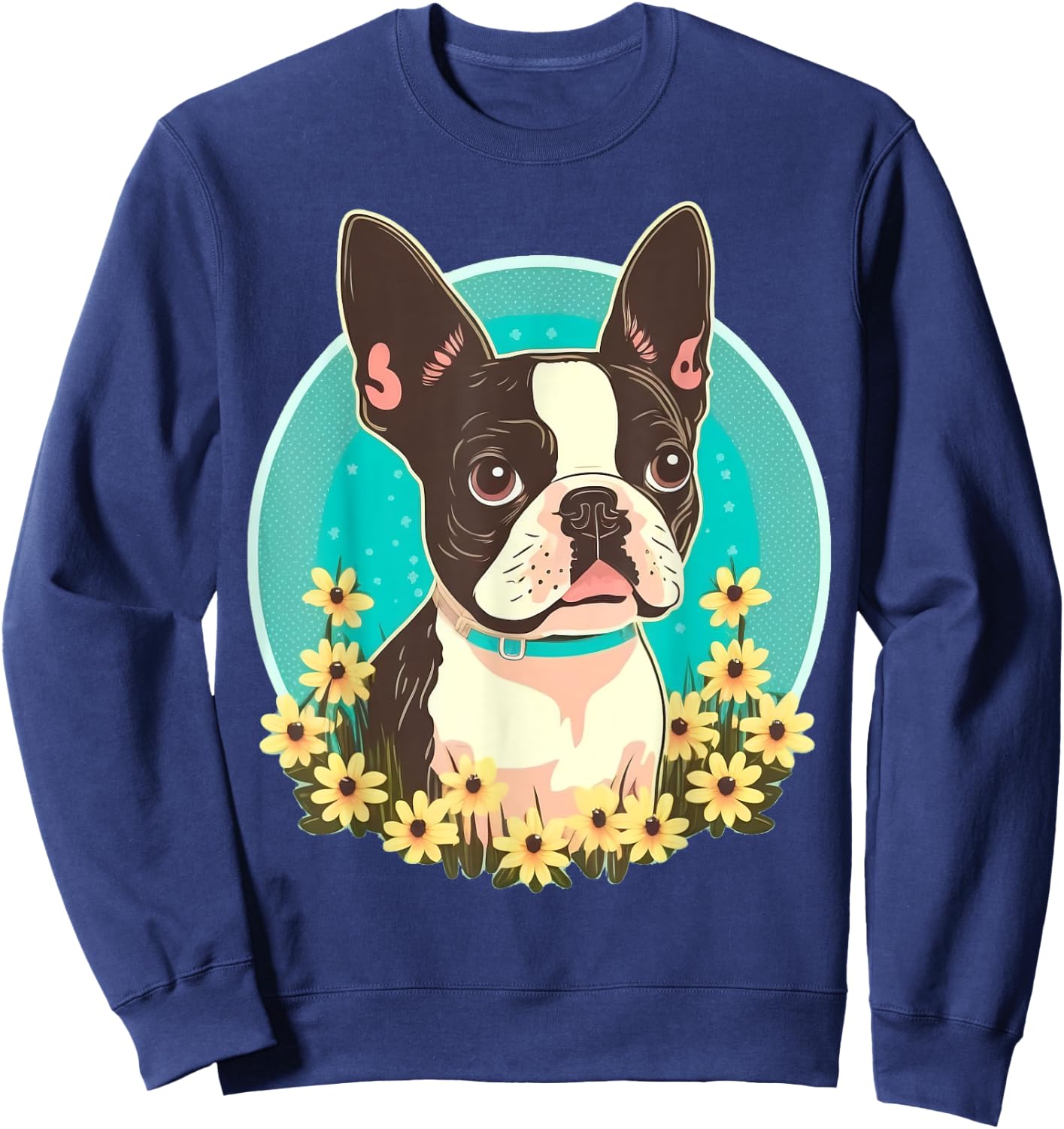 Cute Boston Terrier Dog on Boston Terrier Lover Sweatshirt - Sweatshirt | Navy