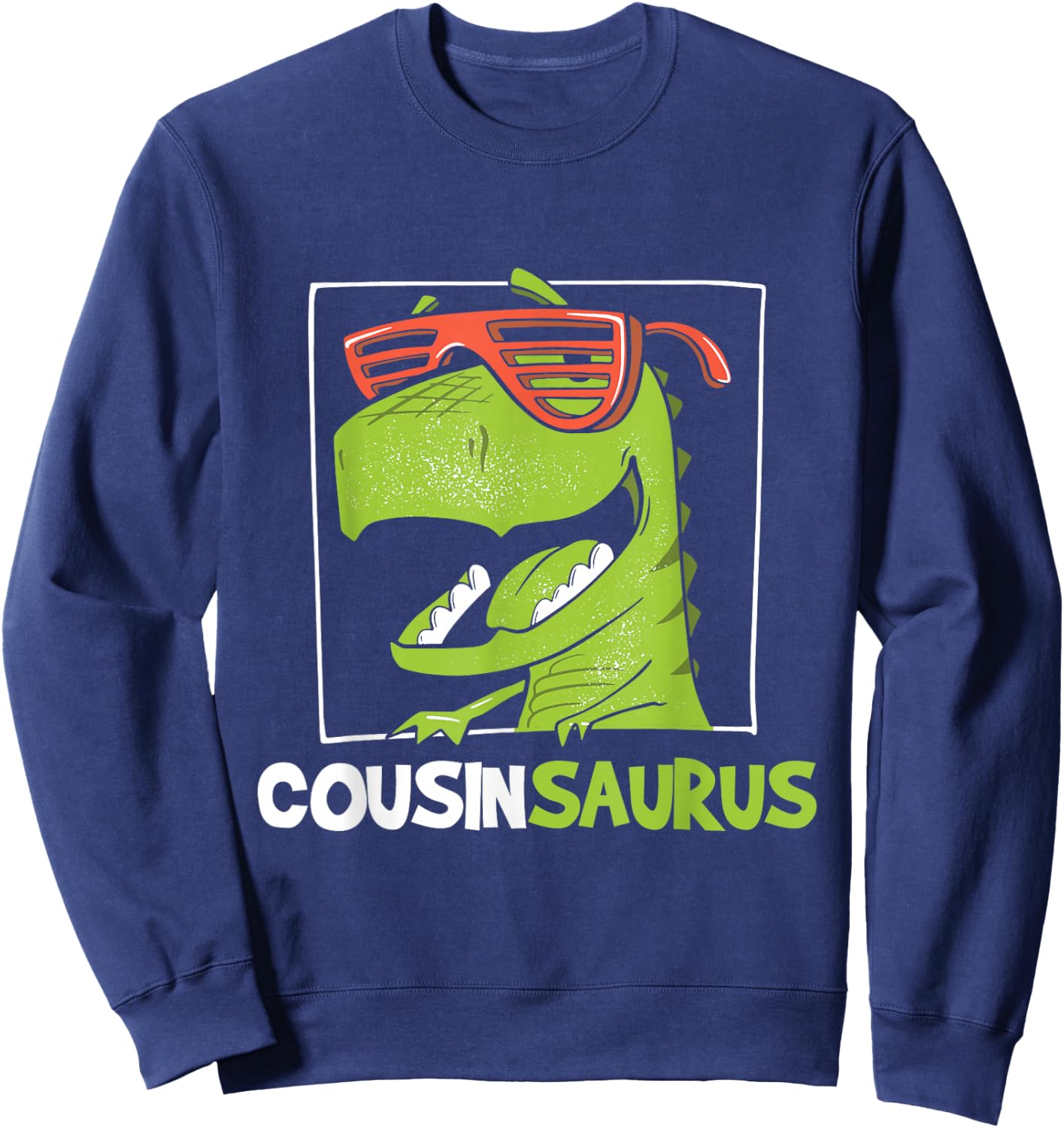 Cousinsaurus - Retro Vintage T Rex Cousin Family Sweatshirt - Sweatshirt | Navy