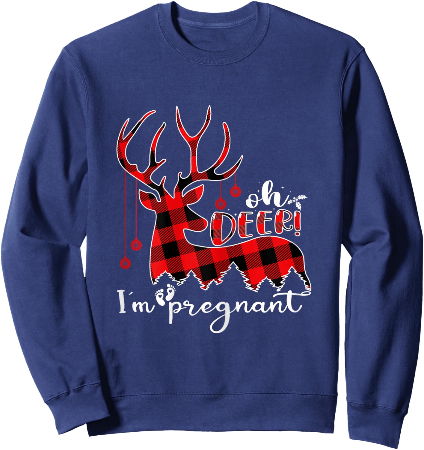 Oh Deer I'm Pregnant Funny Christmas Pregnancy Announcement Sweatshirt - Sweatshirt | Navy
