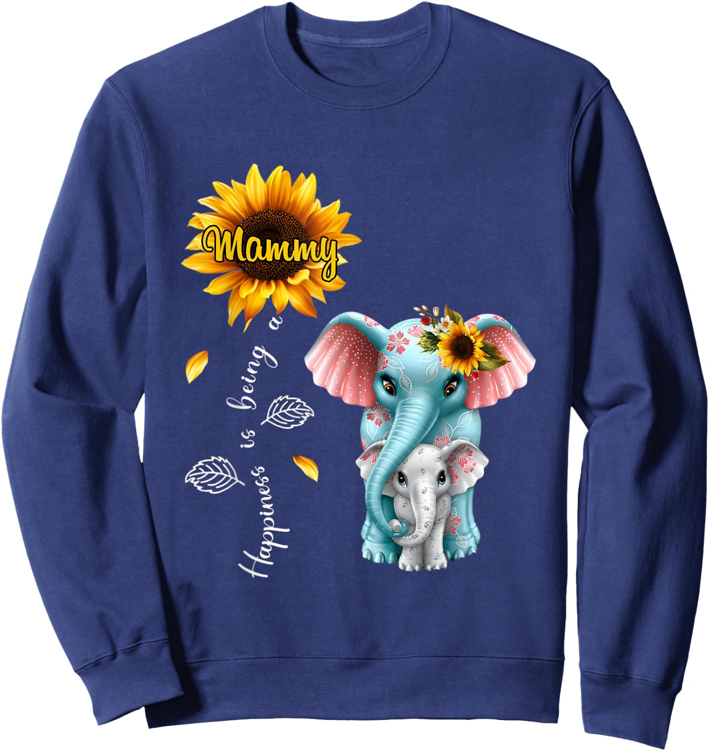 Elephant Sunflower Happiness is being mammy Christmas Sweatshirt - Sweatshirt | Navy